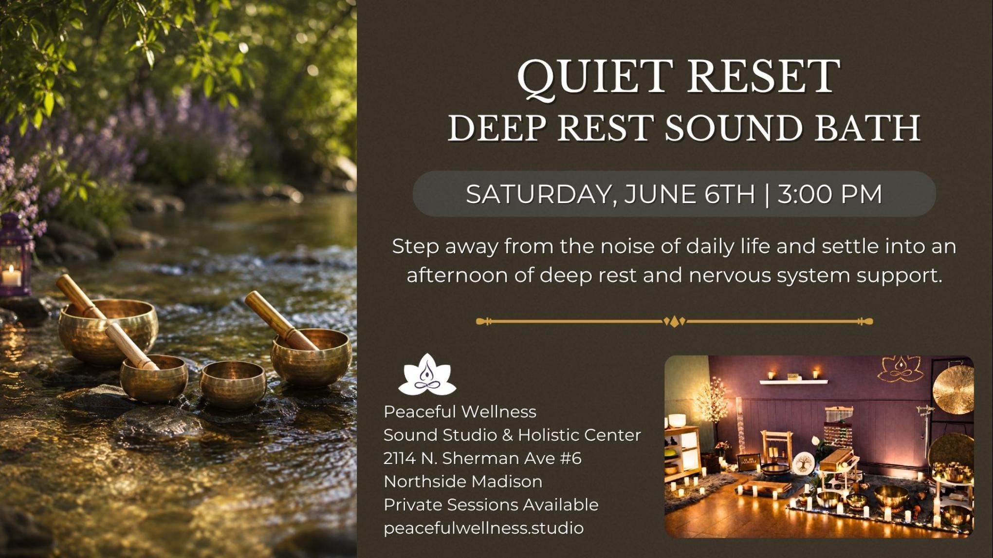 MADISON: Quiet Reset: Deep Rest Sound Bath