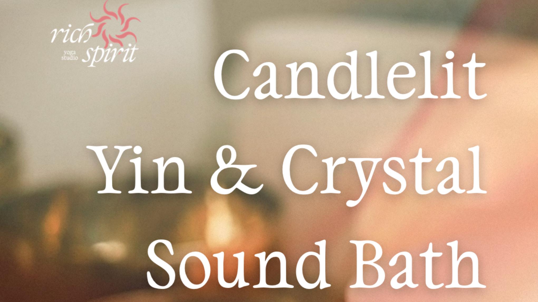 Candlelit Yin & Crystal Sound Bath