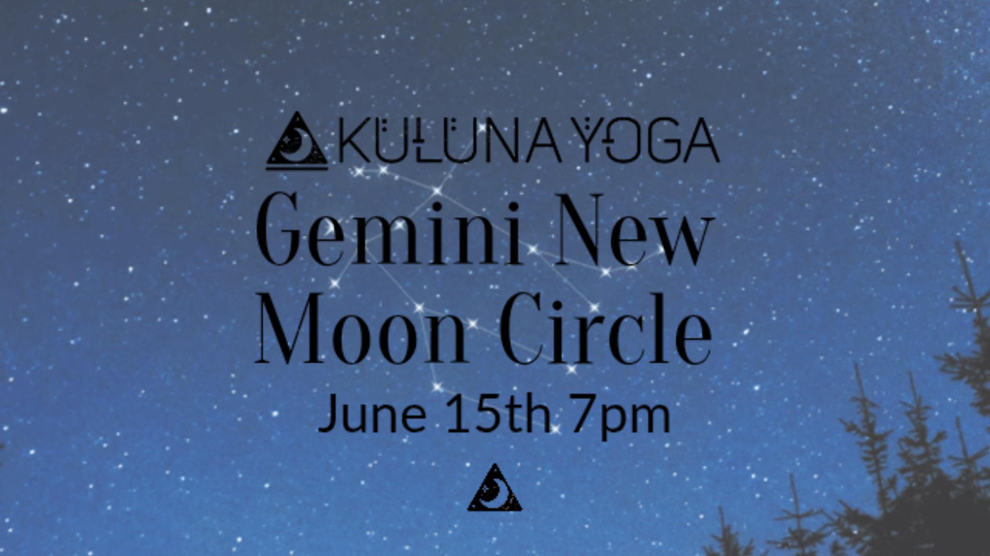 Gemini New Moon Circle