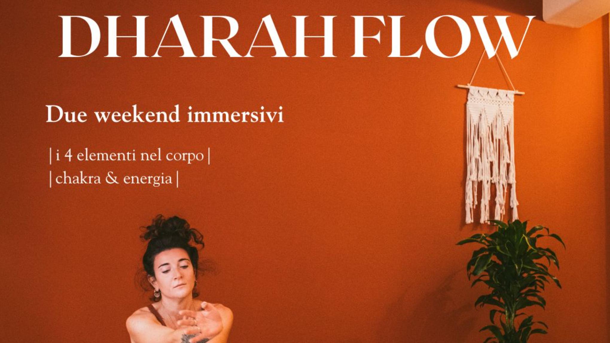 DHARAH FLOW 🌊 Due weekend immersivi di pratica fluida