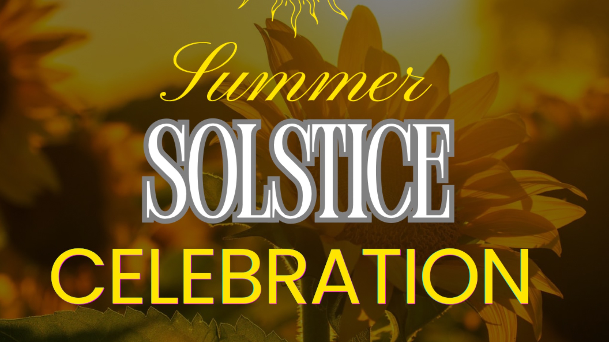 Summer Solstice Celebration, Mandala Circle, Sound Bath, Movement & more!