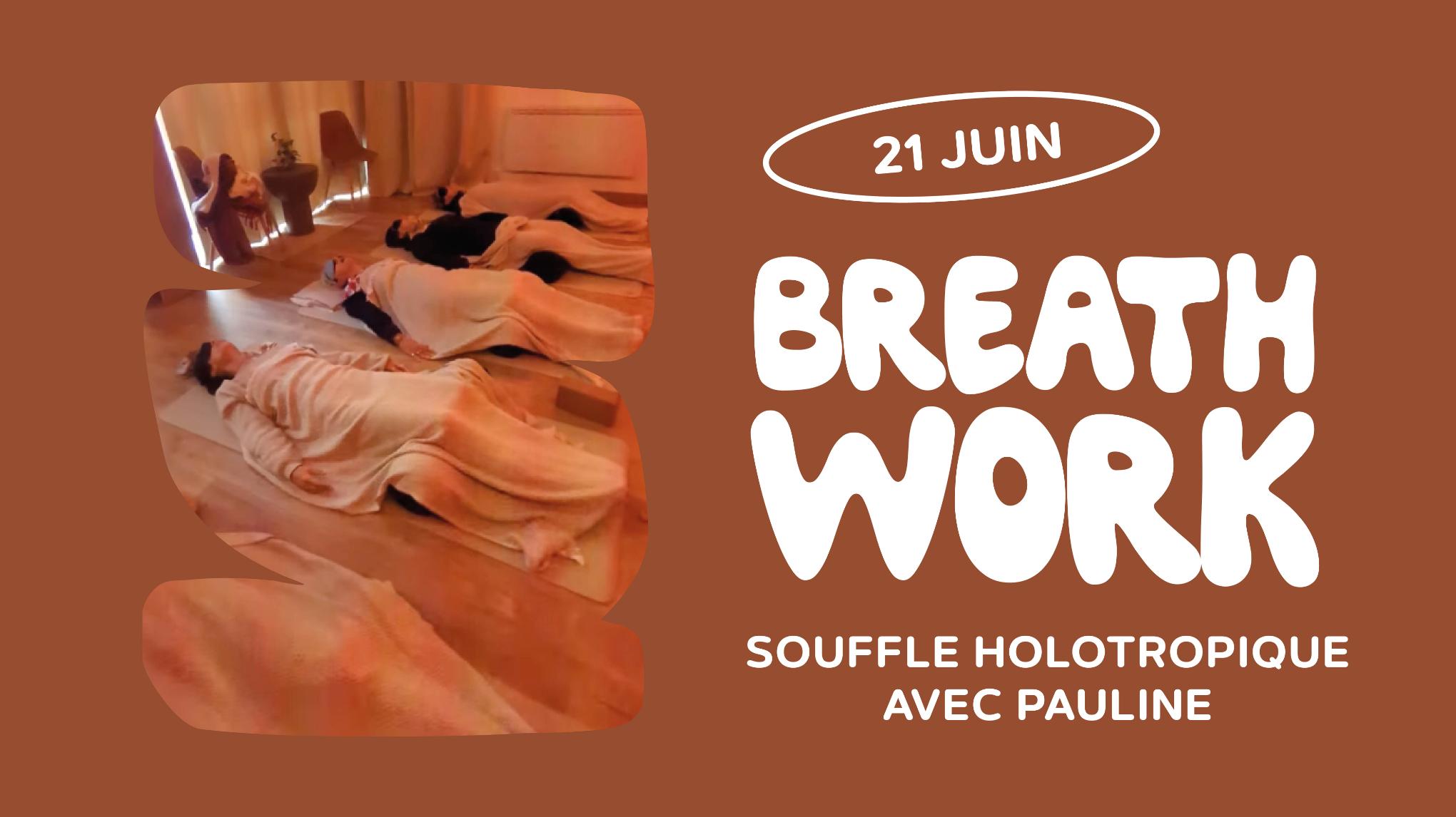21 JUIN. 😚💨 Breathwork Holotropique