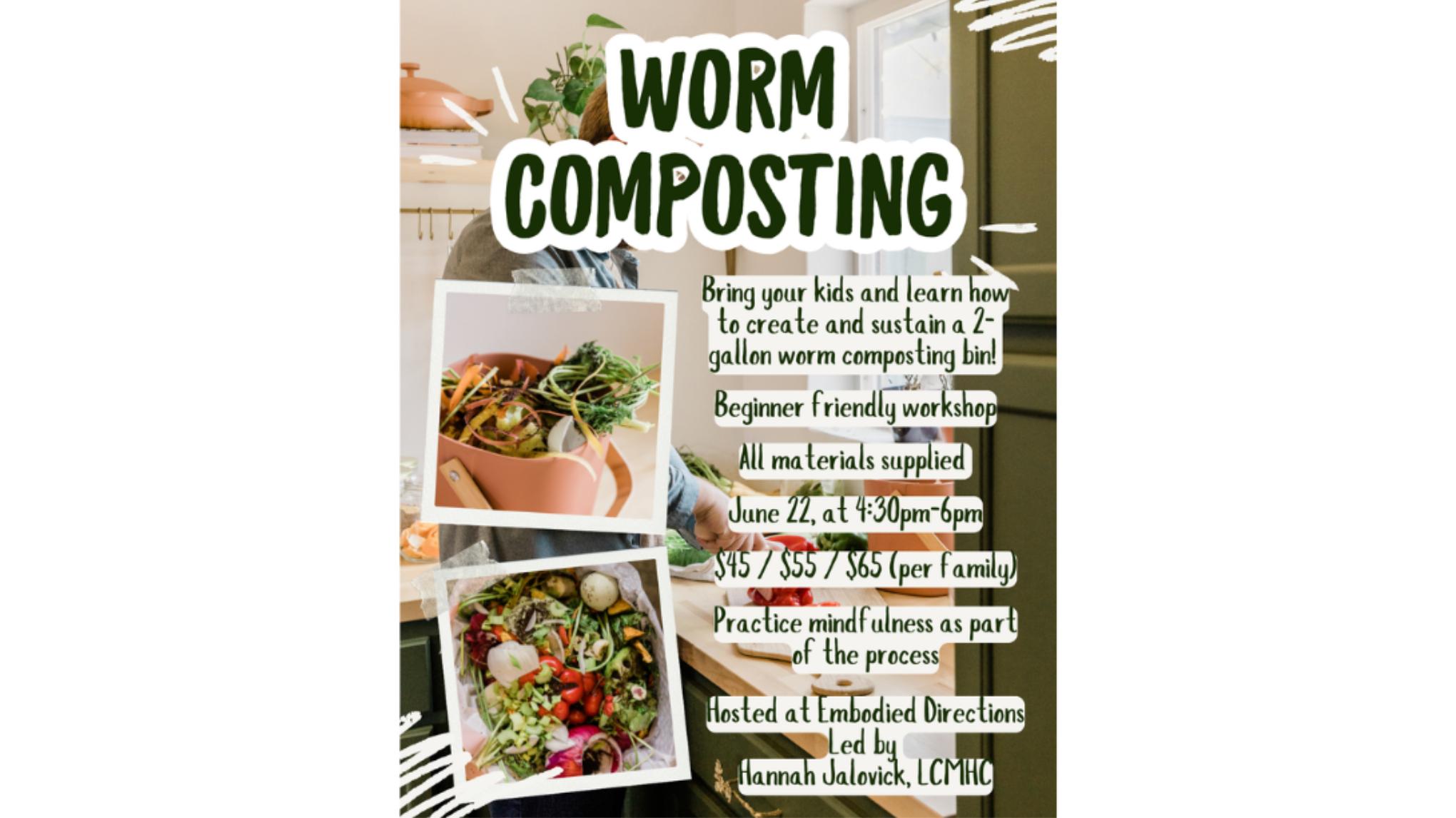 Family Worm Composting Workshop