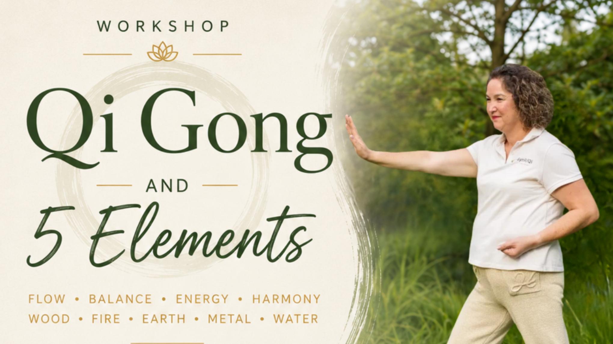 Qi Gong & the 5 Elements Workshop with Doctor Nicole (SynR/Qi)