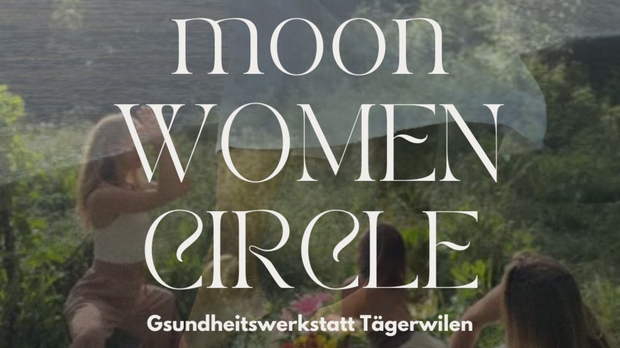 Moon Women Circle | Gsundheitswerkstatt Tägerwilen