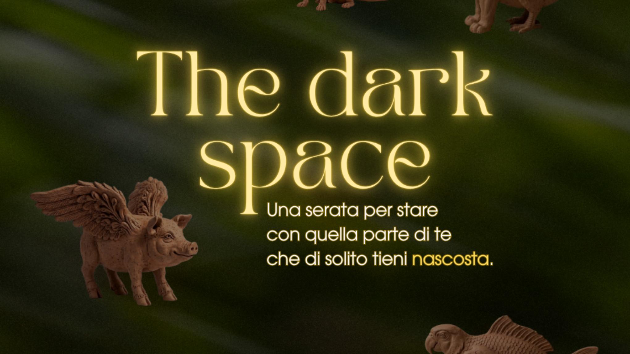 The Dark Space