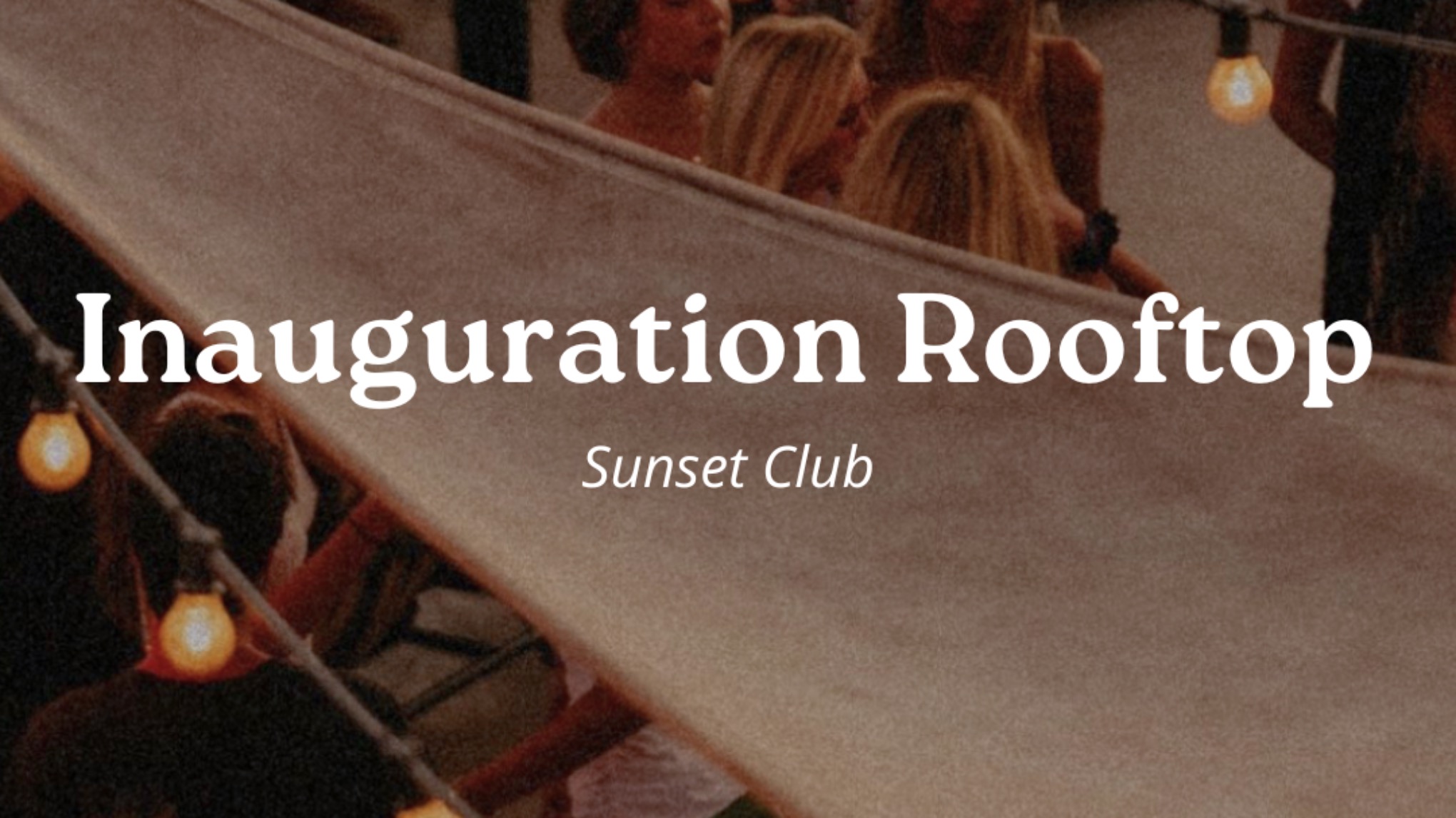 INAUGURATION ROOFTOP