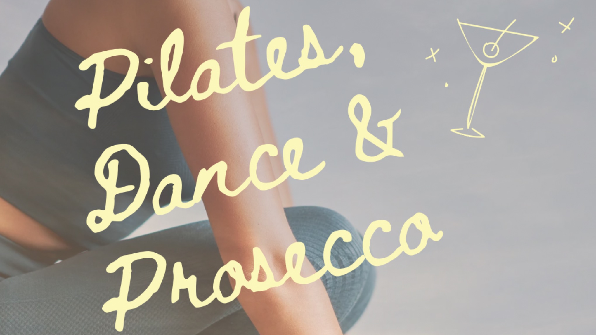 ⭐️ Pilates-Dance-Prosecco 🍸⭐️