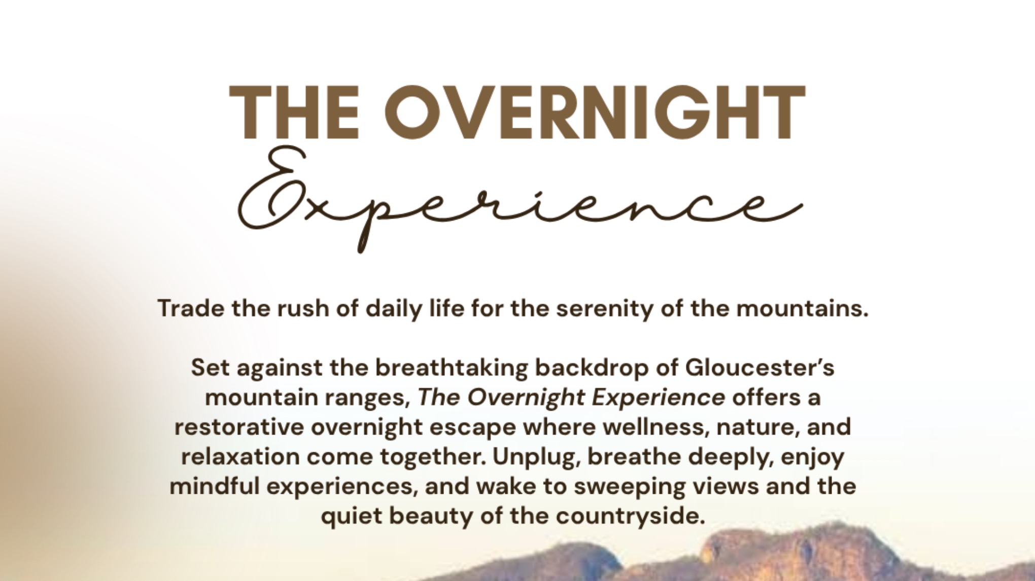 The Overnight Experience