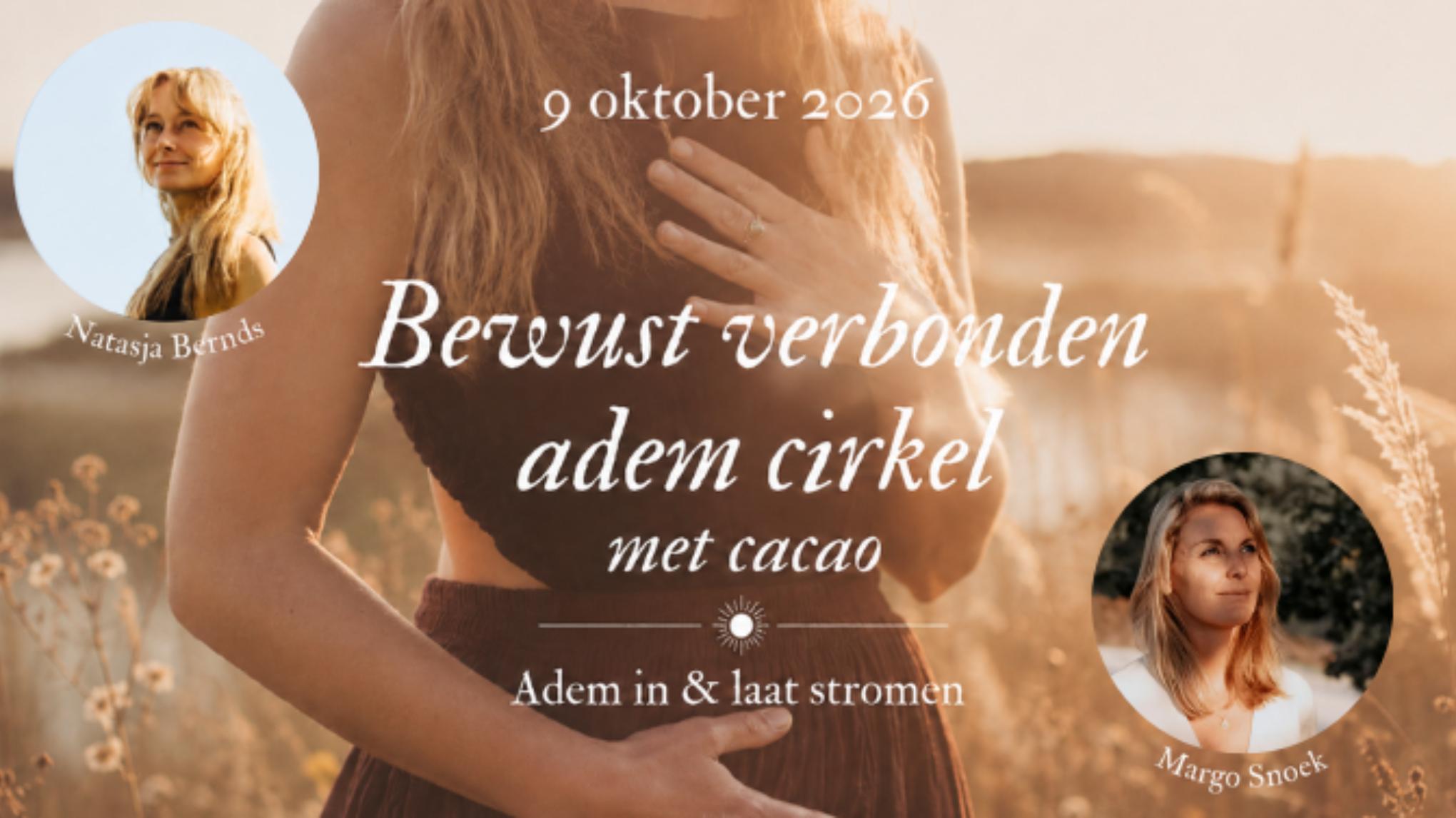 Bewust verbonden adem cirkel & Cacao UITVERKOCHT