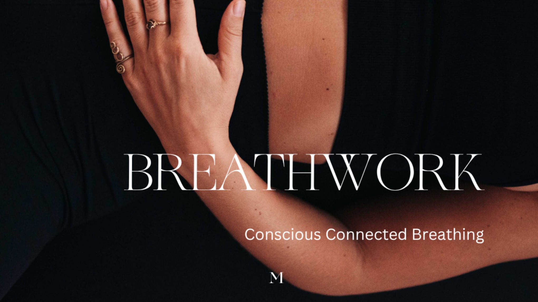 Breathwork; Conscious Connective Breathing 🤍