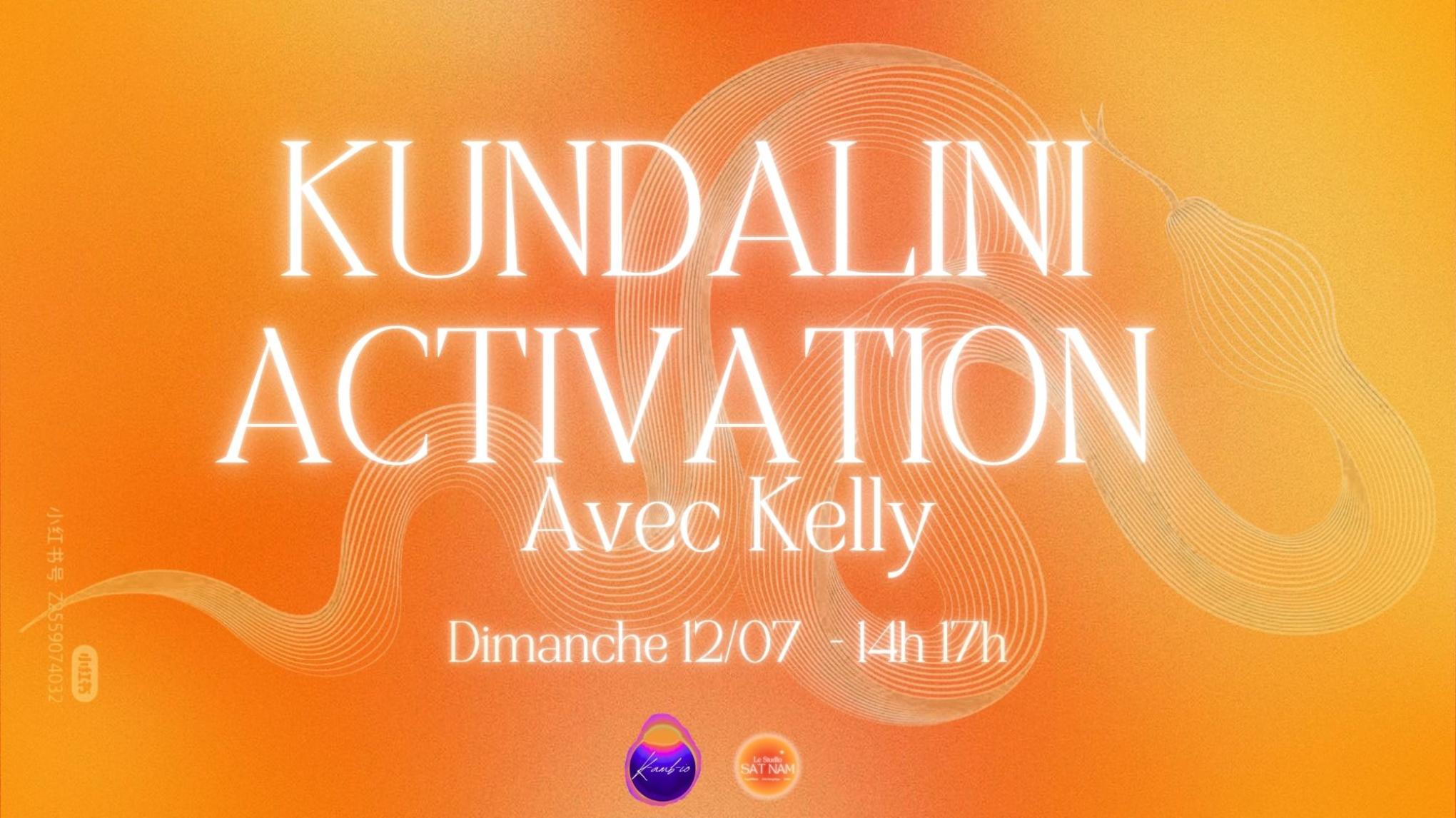 Activation Kundalini - avec Kelly 🐍✨
