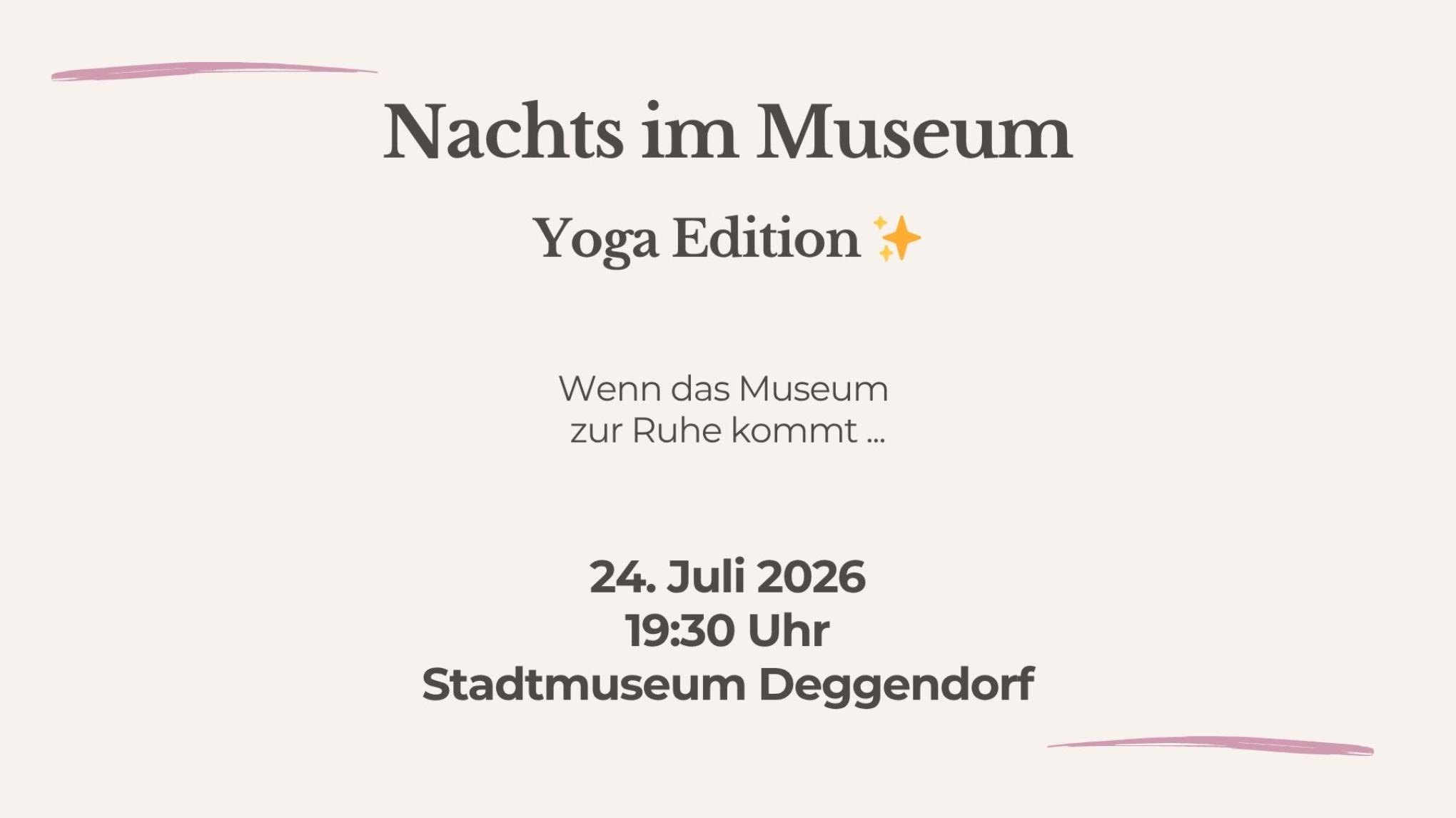 Nachts im Museum - Yoga Edition ✨