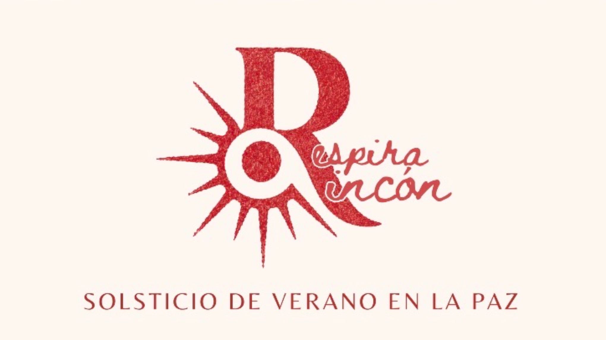 RESPIRA RINCÓN | Solsticio de Verano en La Paz
