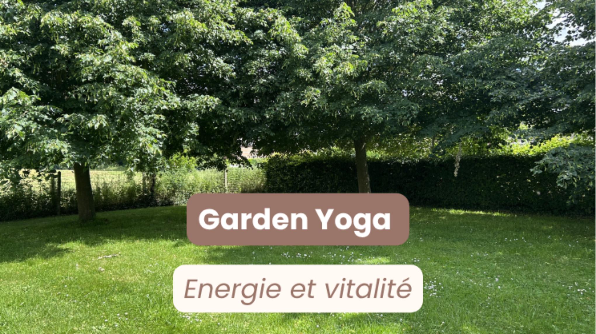 Garden Yoga — Thème Énergie (Début d'Été) ☀️