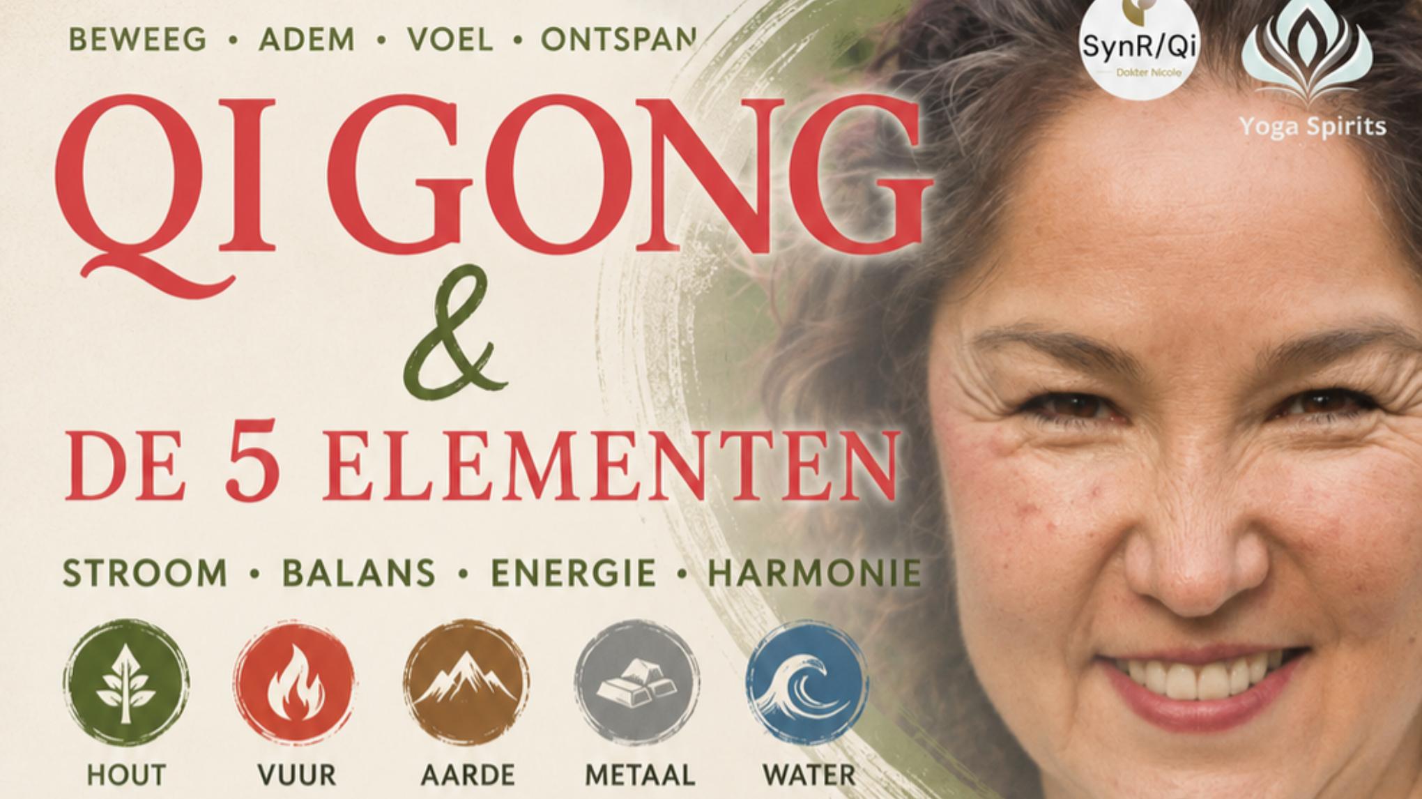 Qi Gong & de 5 Elementen Workshop met Dokter Nicole (SynR/Qi)
