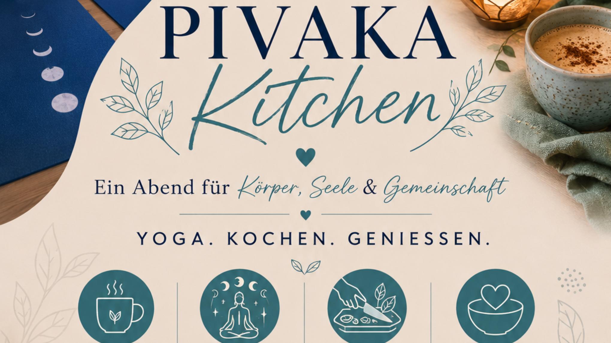 Pivaka Kitchen – Nähren. Bewegen. Verbinden.