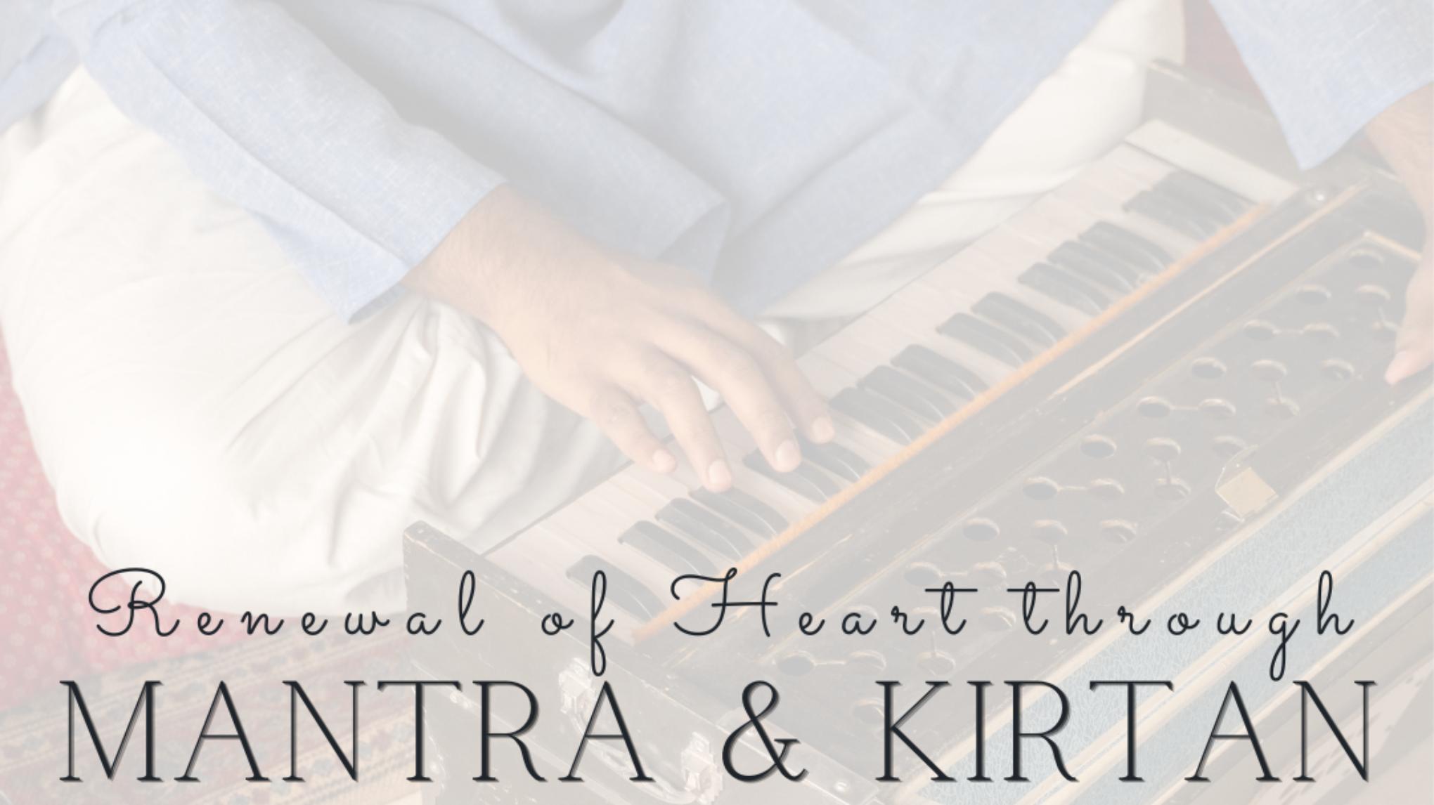 Renewal of Heart through Mantra & Kirtan w/ Ram Vakkalanka