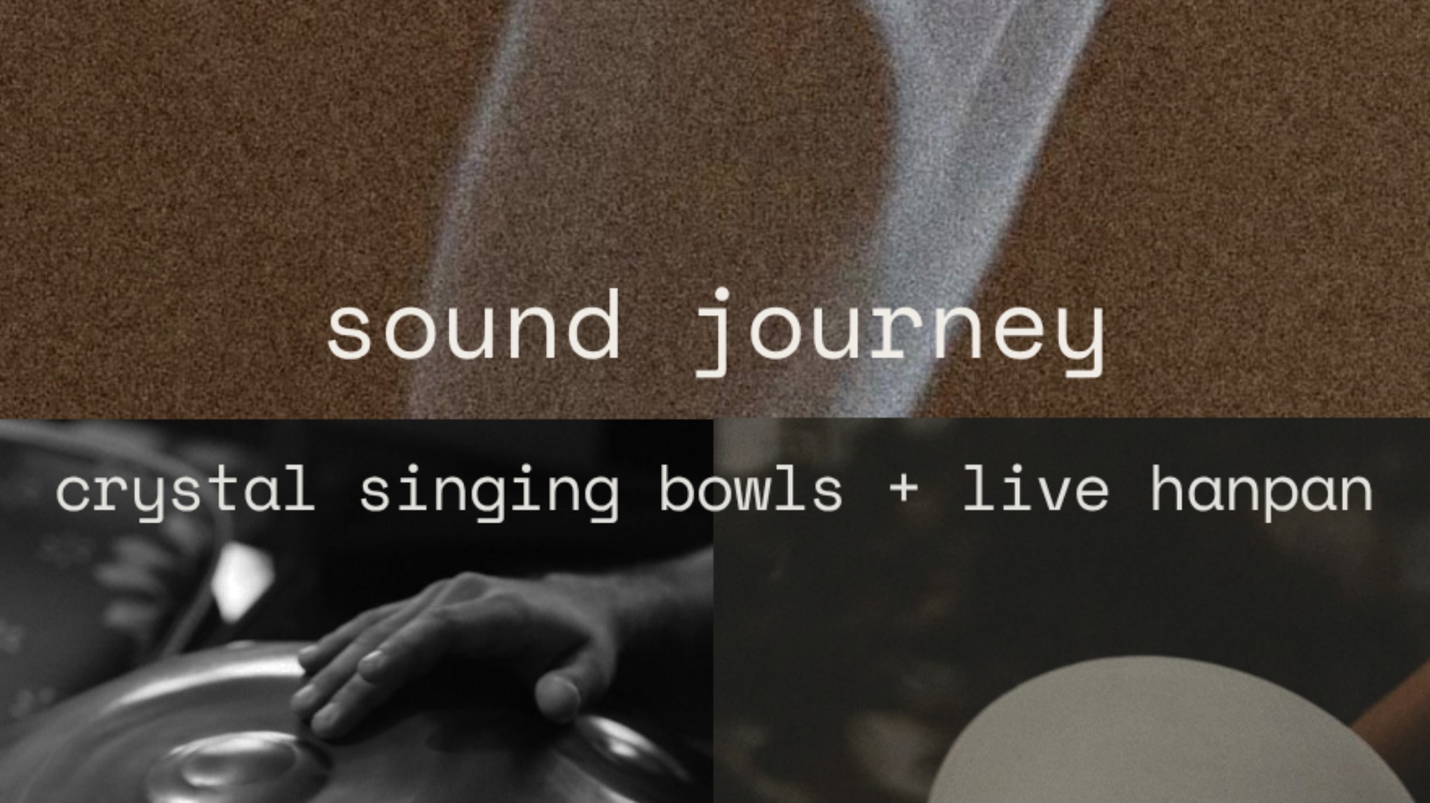 Sound Journey with Dhrumil & Georgia