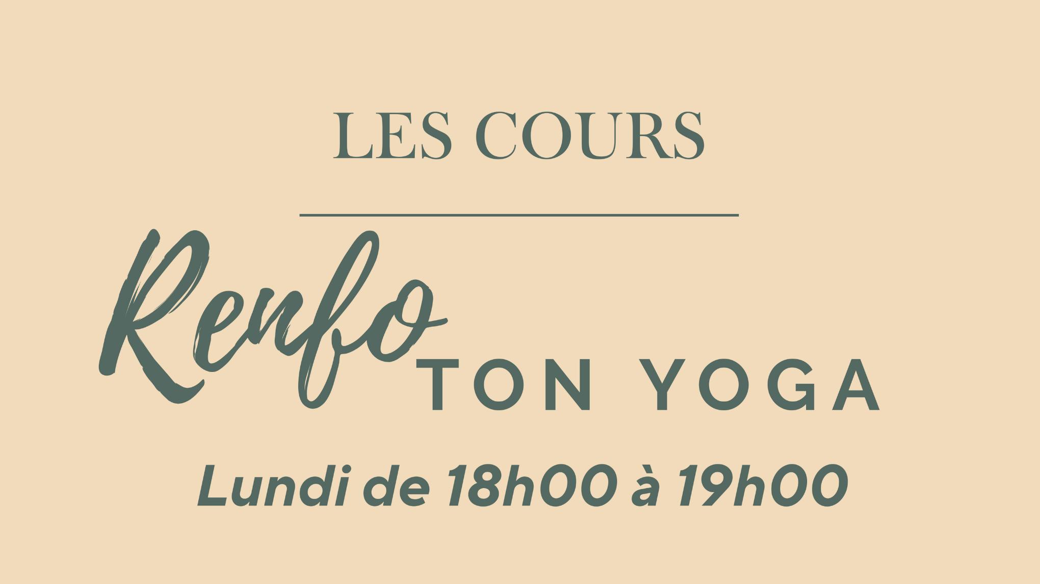 Cours découverte Renfo ton Yoga