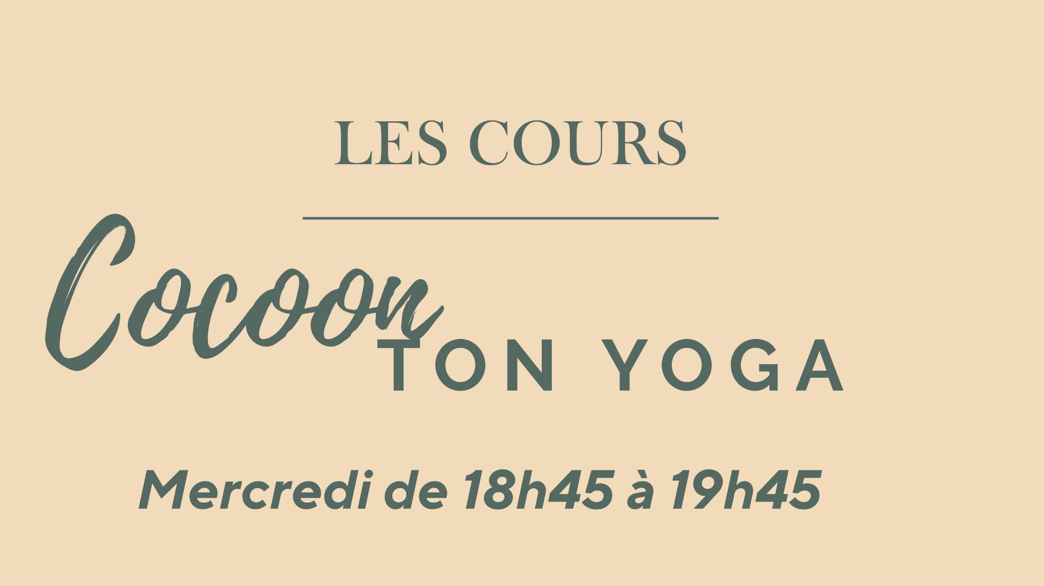 Cours découverte Cocoon ton Yoga