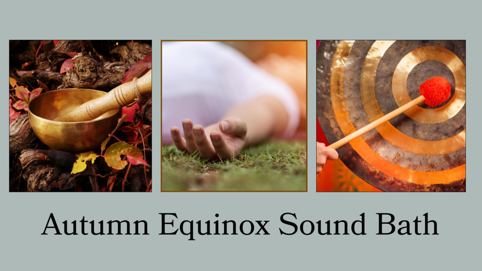 Autumn Equinox Sound Bath
