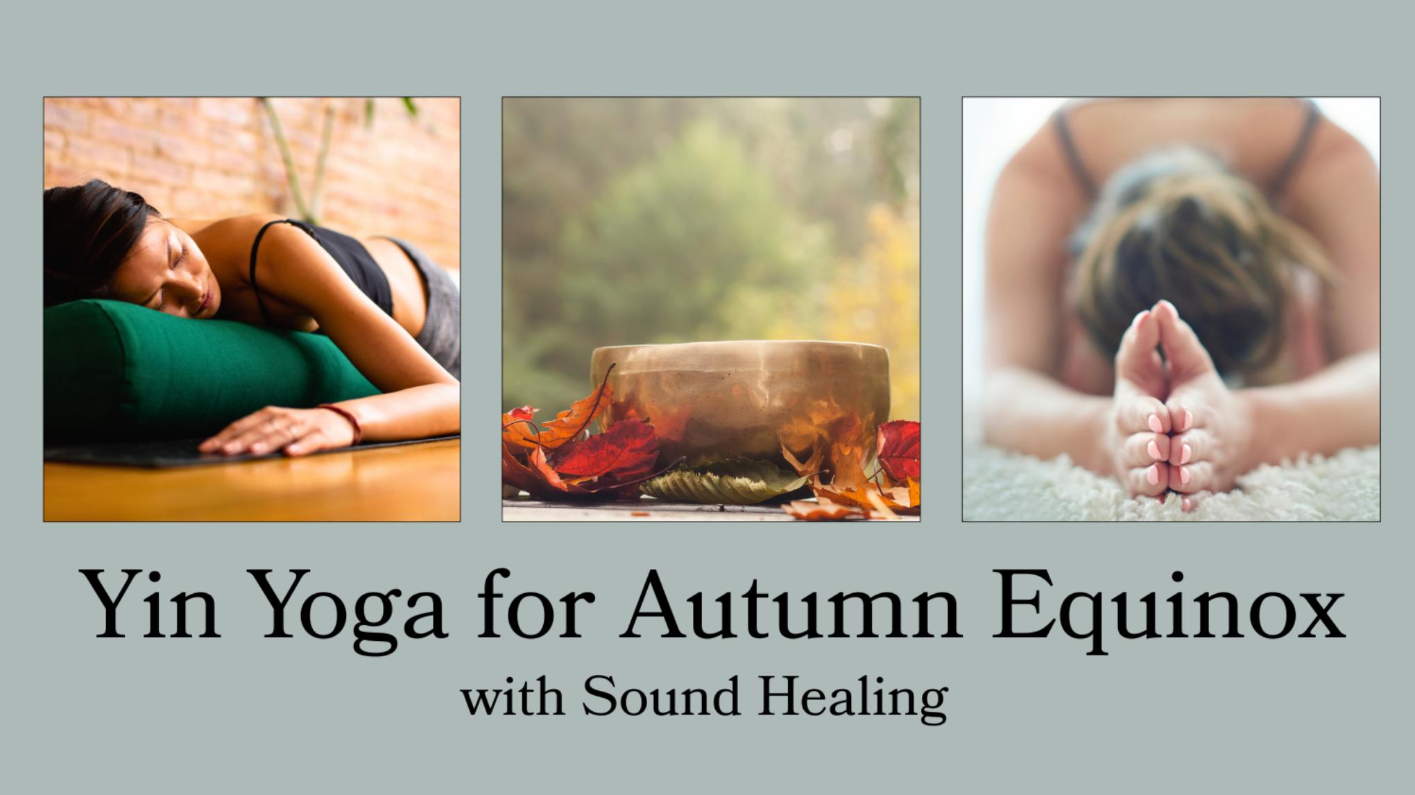 Yin Yoga for the Autumn Equinox