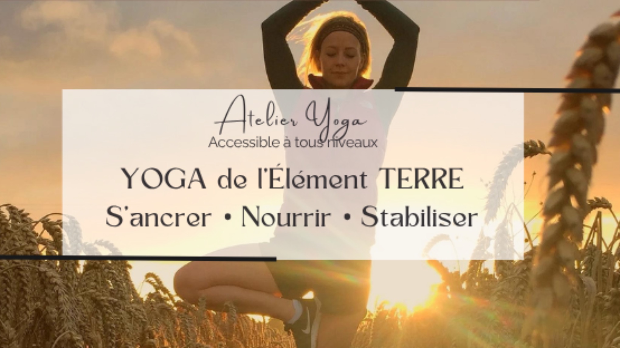 🌾 YOGA de l’Élément Terre : S’ancrer • Nourrir • Stabiliser