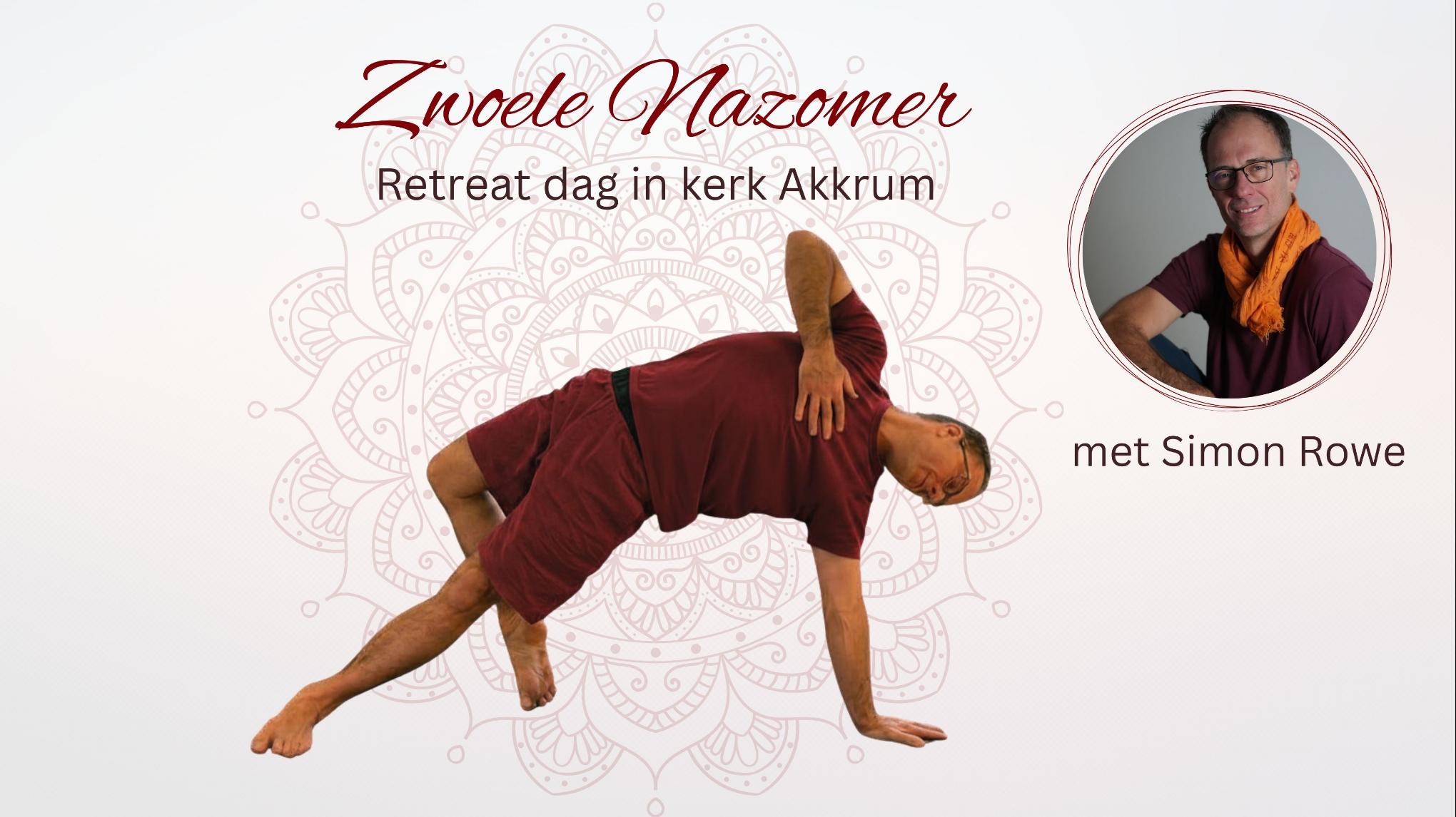 Zwoele nazomer ~ Retreatdag met Simon Rowe
