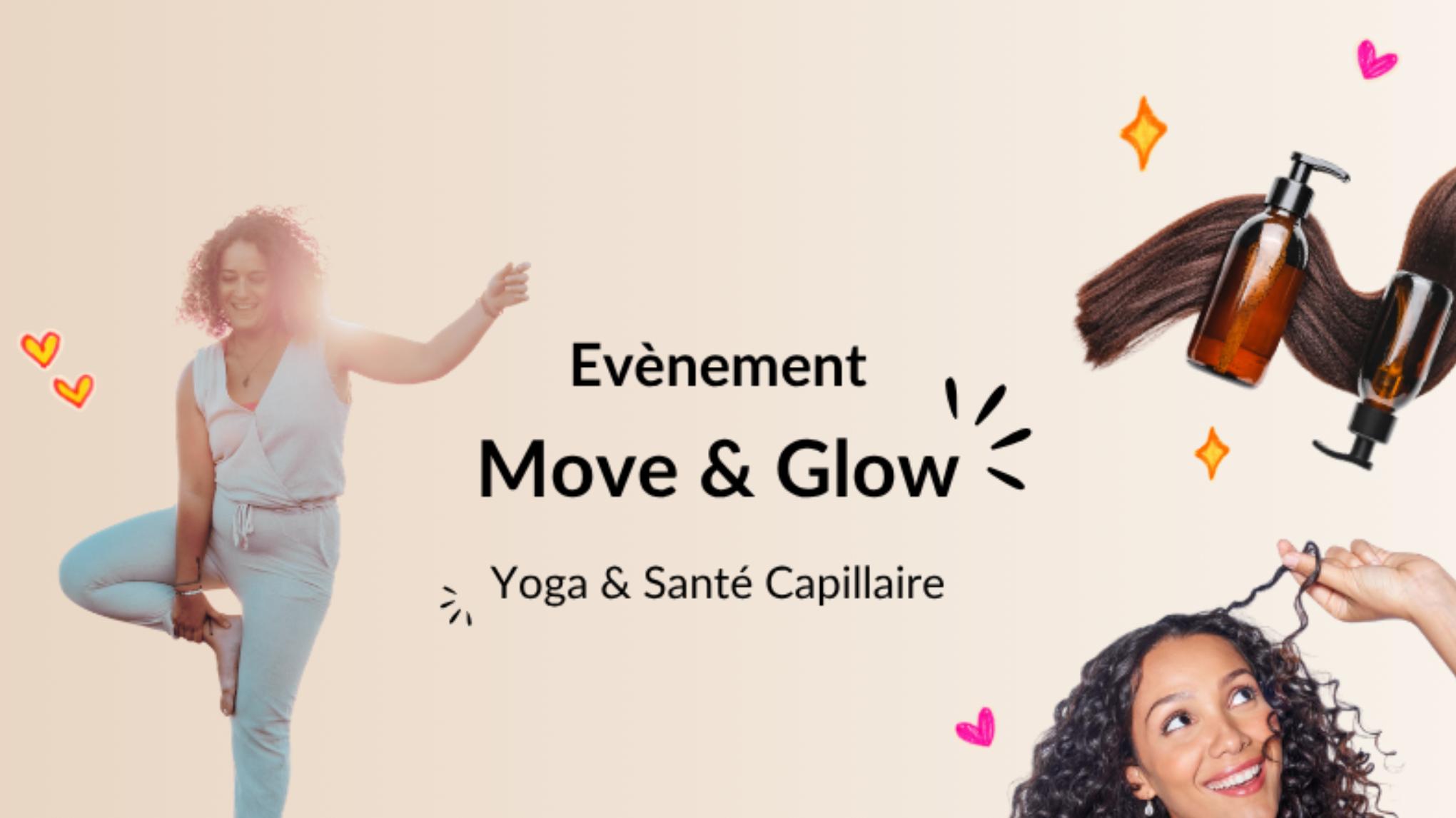 Move & Glow : Yoga et Santé Capillaire (gratuit)