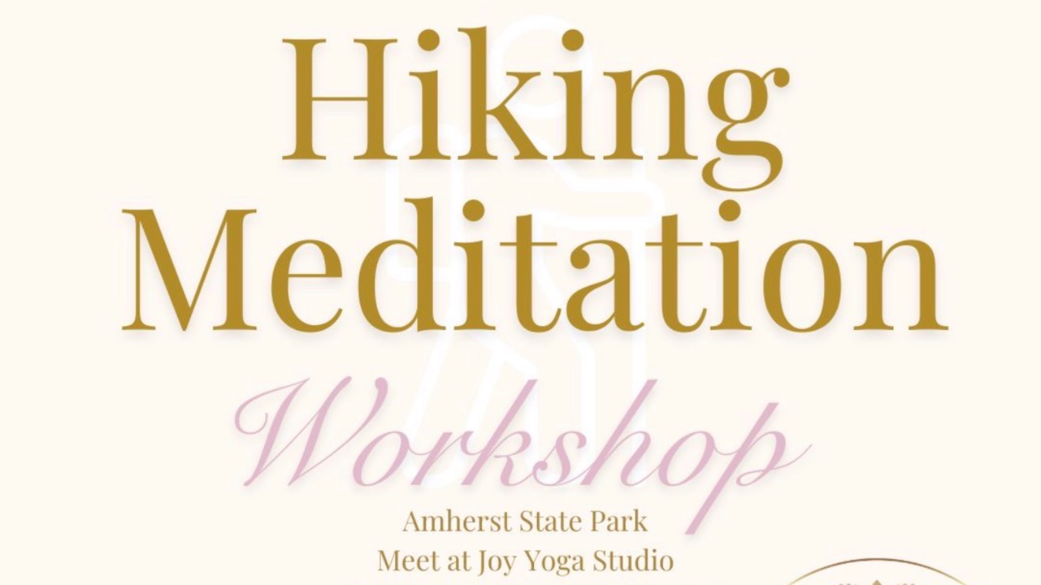 Hiking Meditation Workshop
