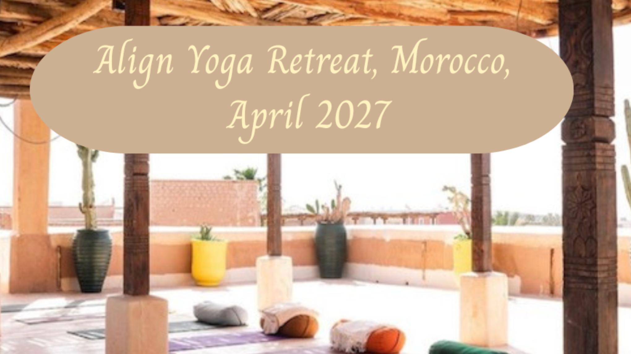 Align Yoga Retreat Morocco