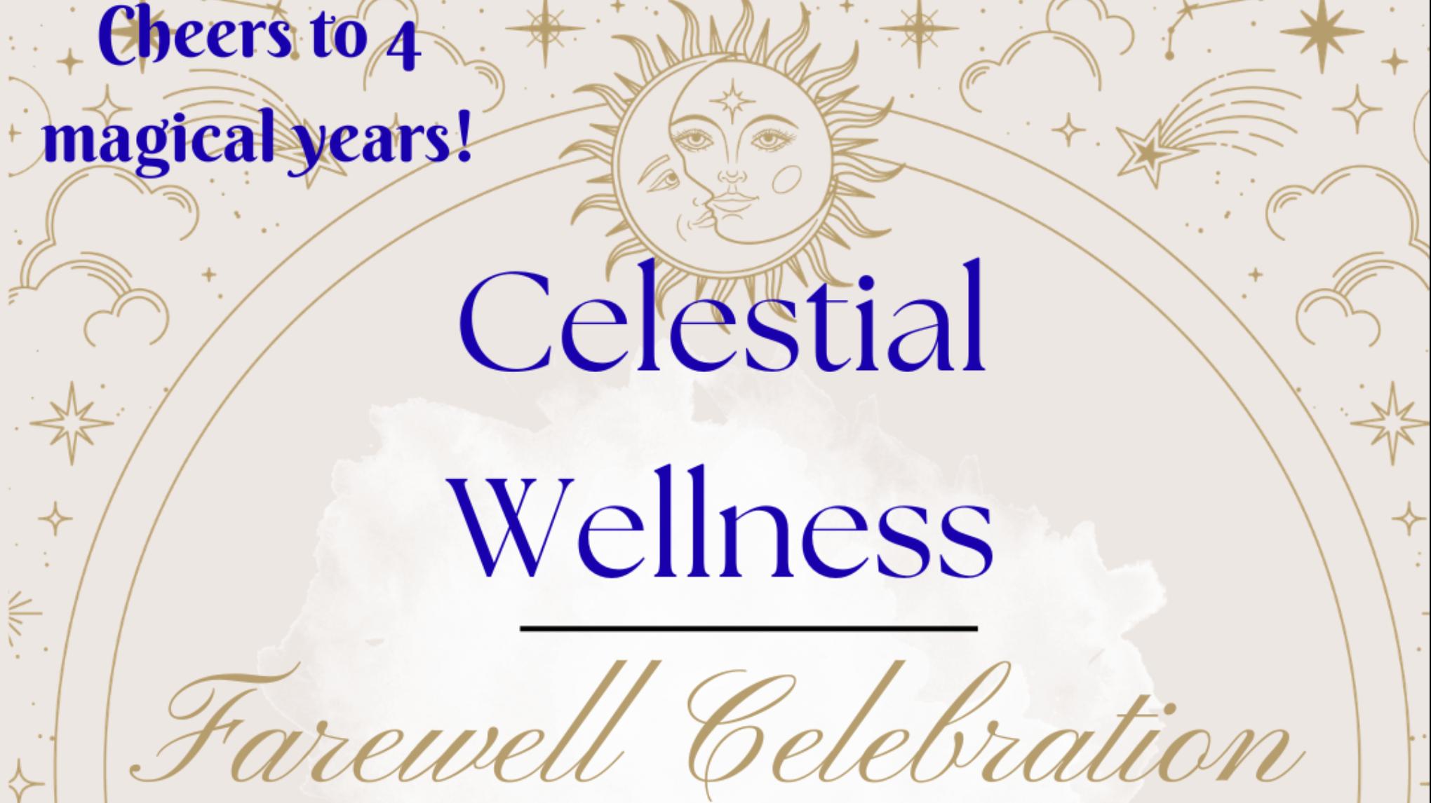 Celestial Wellness Farewell Celebration