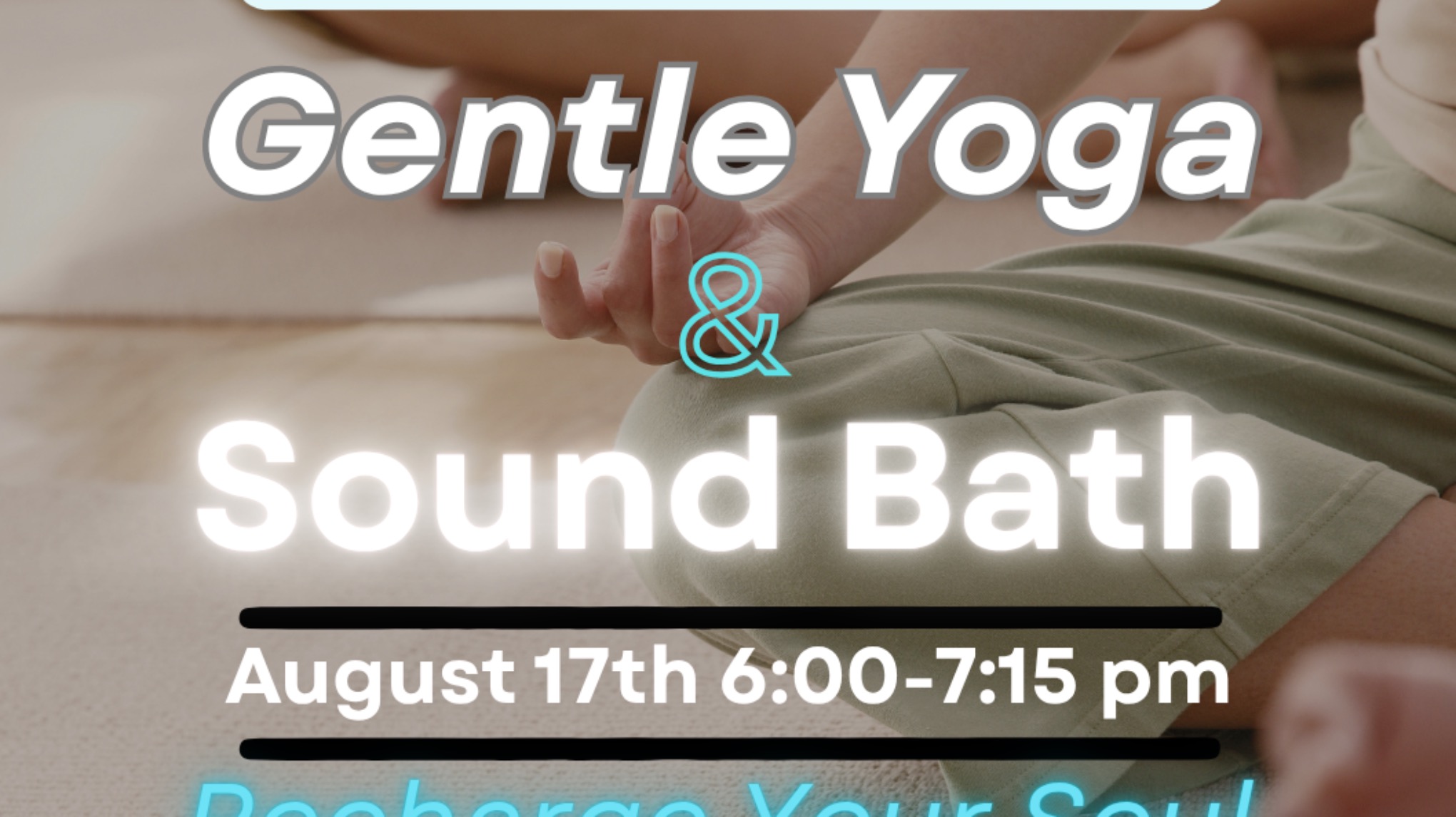 Gentle Yoga & Sound Bath