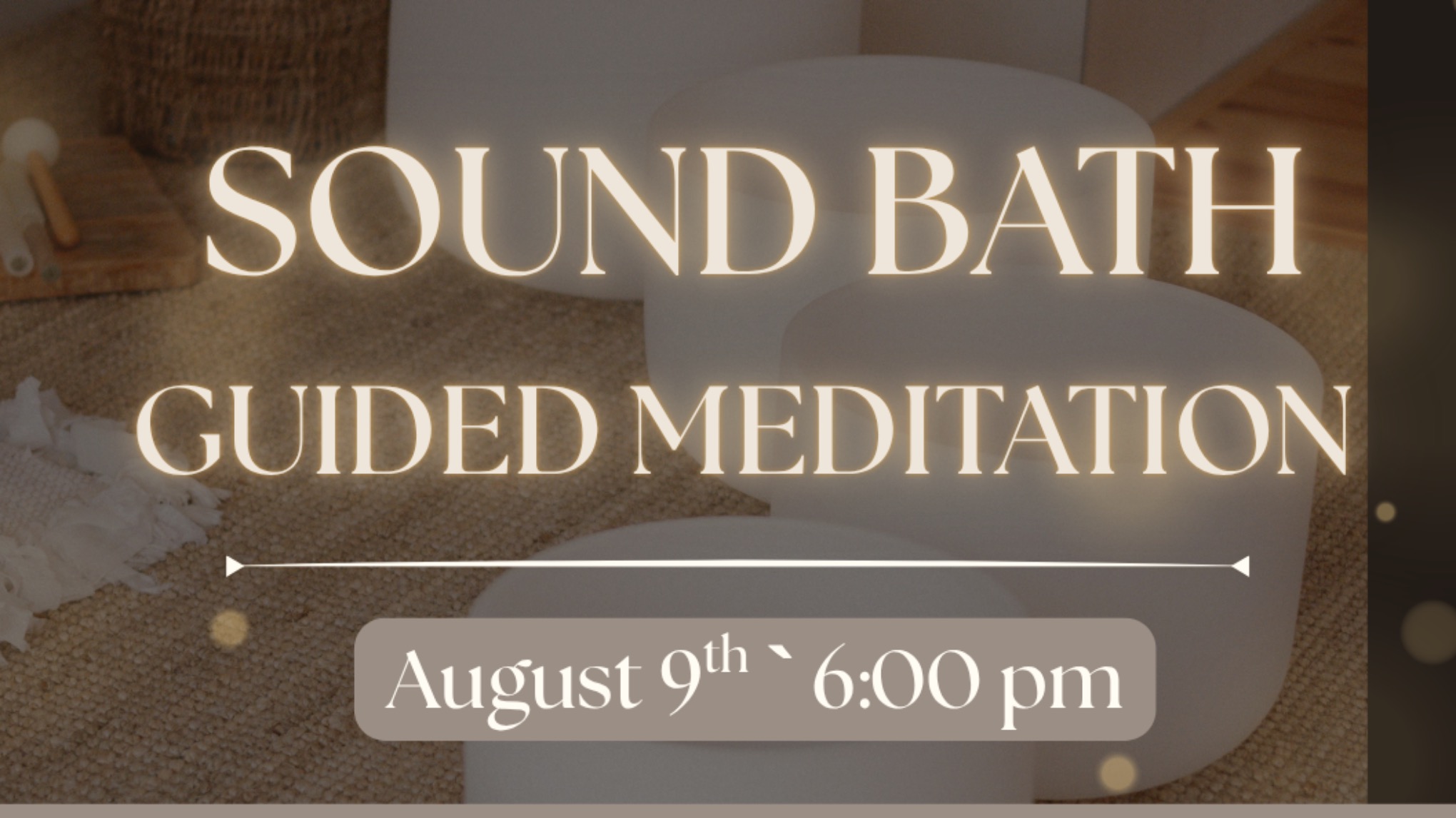 Sound bath with guided meditation