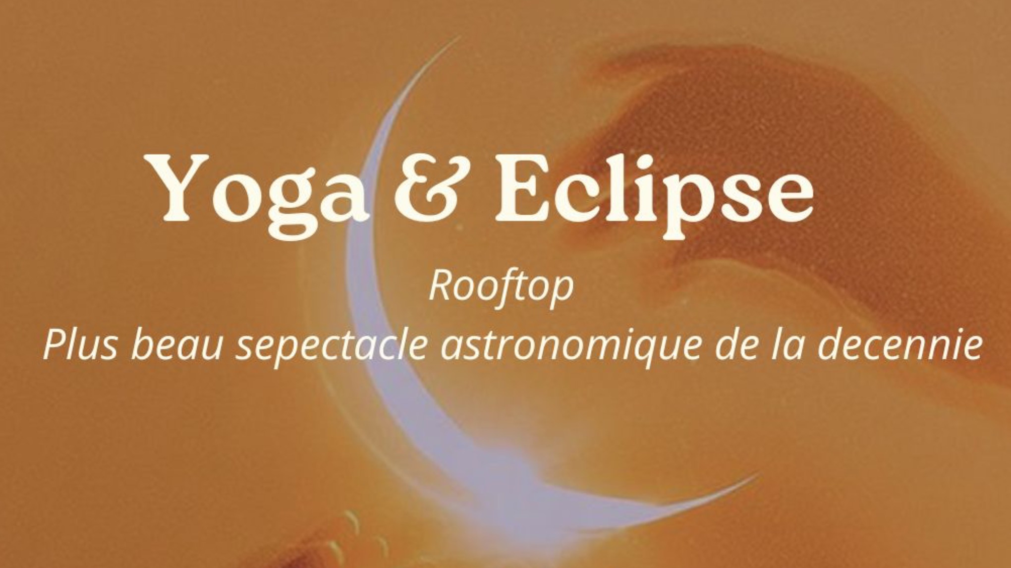 Yoga & Éclipse Solaire