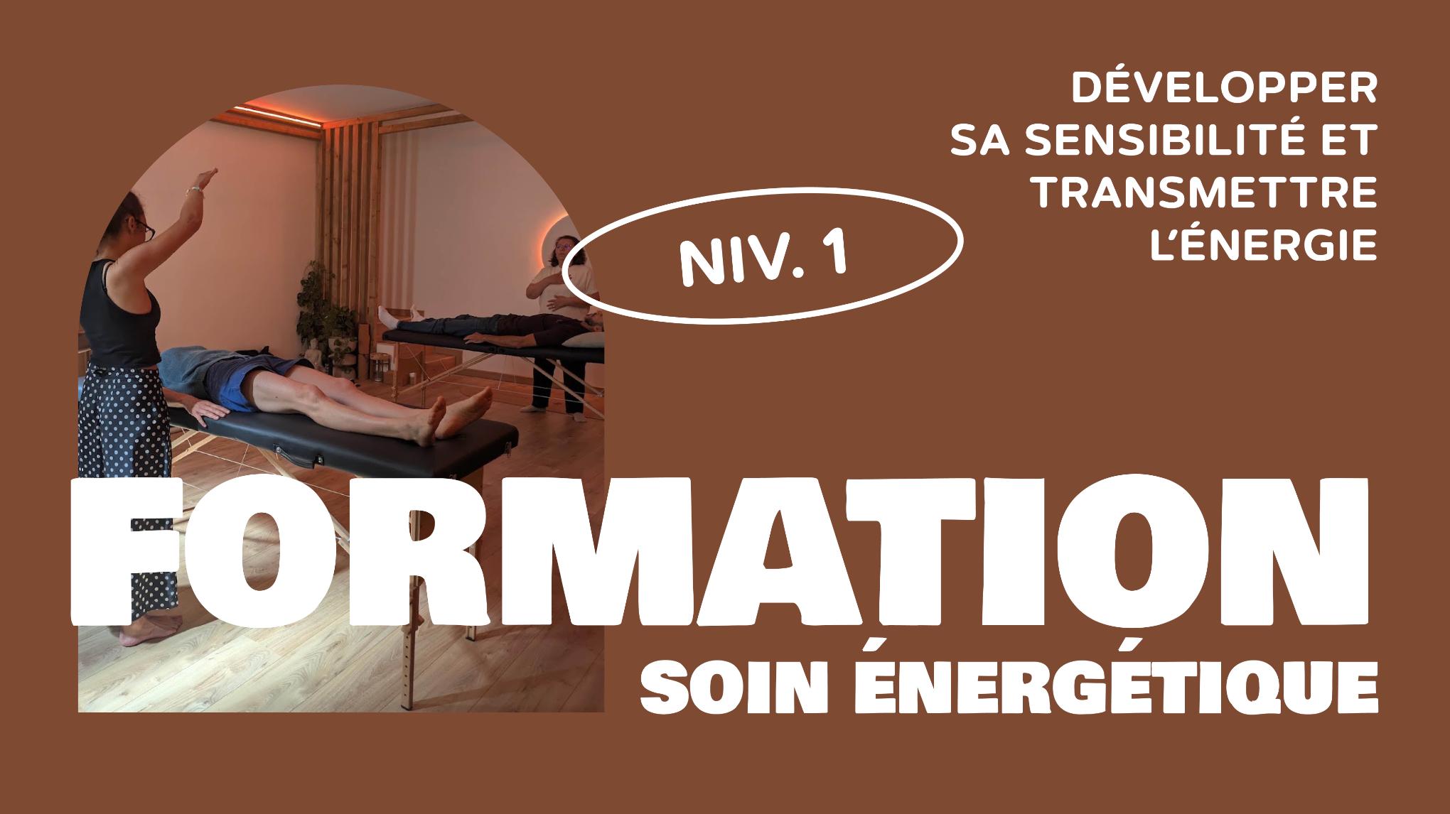 FORMATION Niv.1 🪬 Soin énergétique