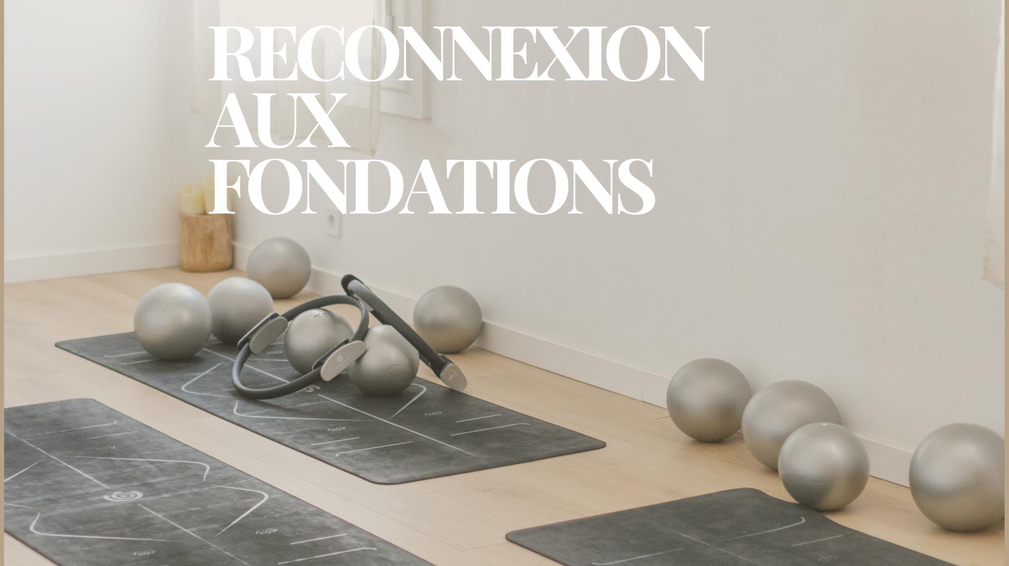 Pilates Reconnexion aux Fondations