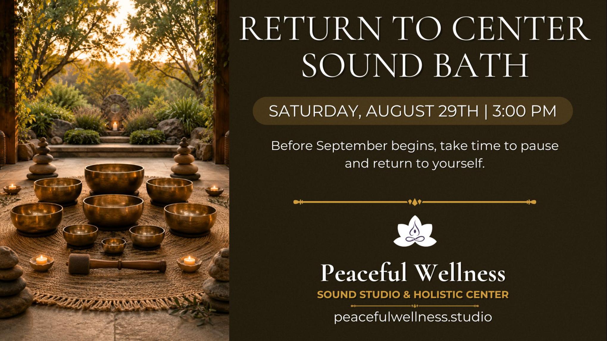 MADISON: Returning to Center Sound Bath
