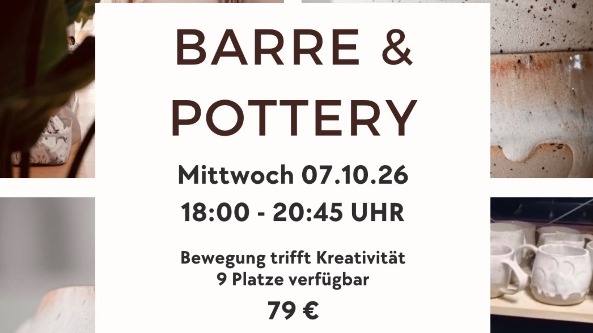 Barre & Pottery (6 freie Plätze)