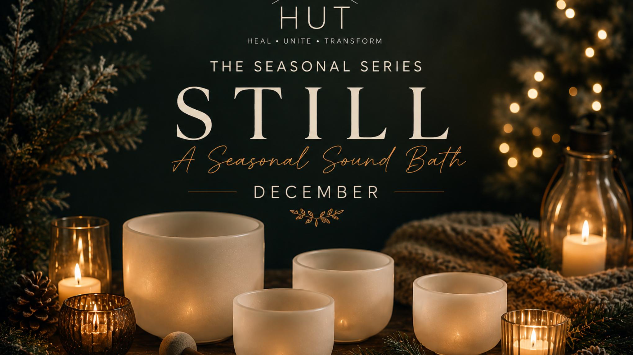 Still | A Winter Sound Bath