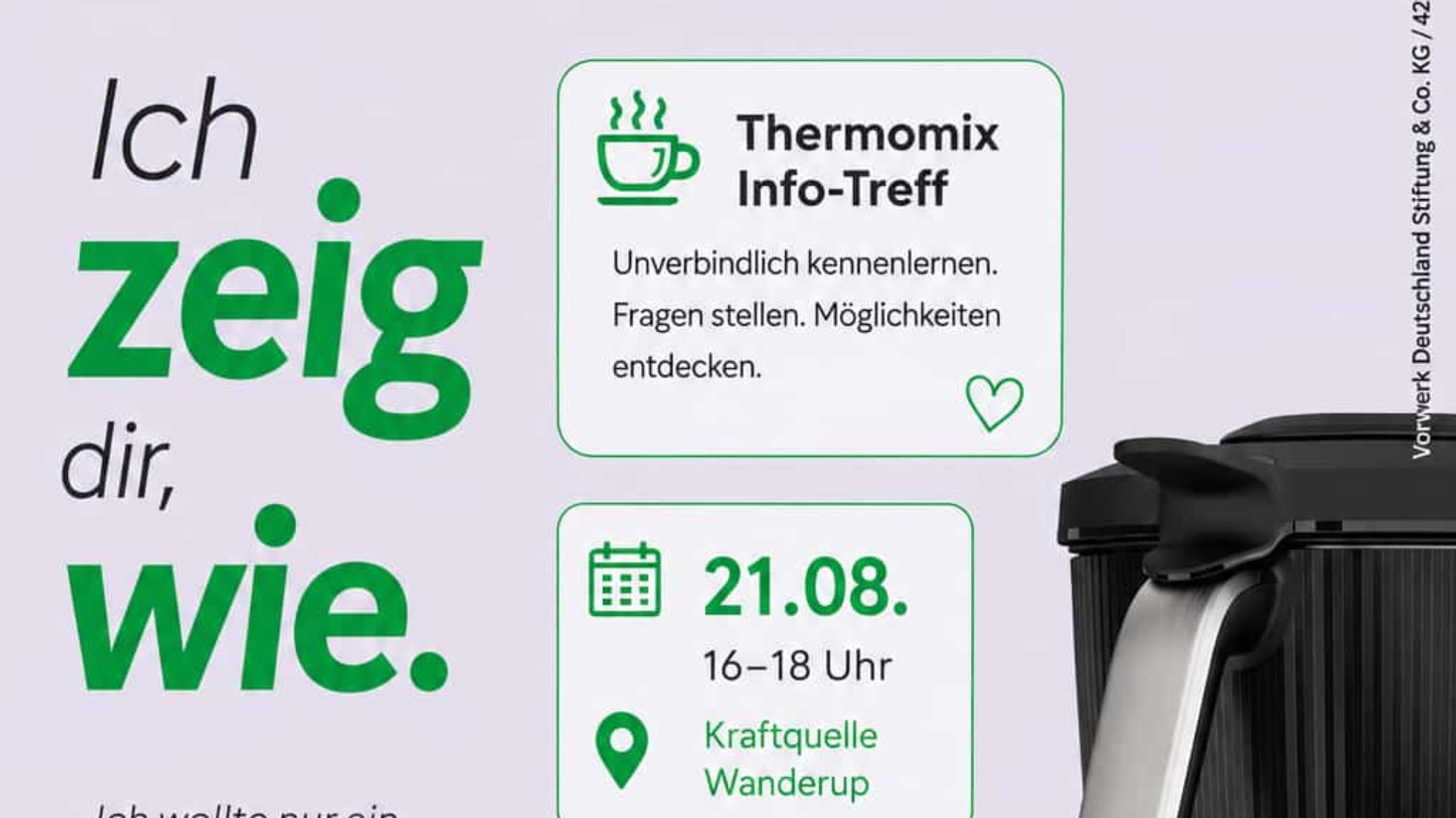 Thermomix Info Treffen 21.08. Wanderup/26.08. Schafflund