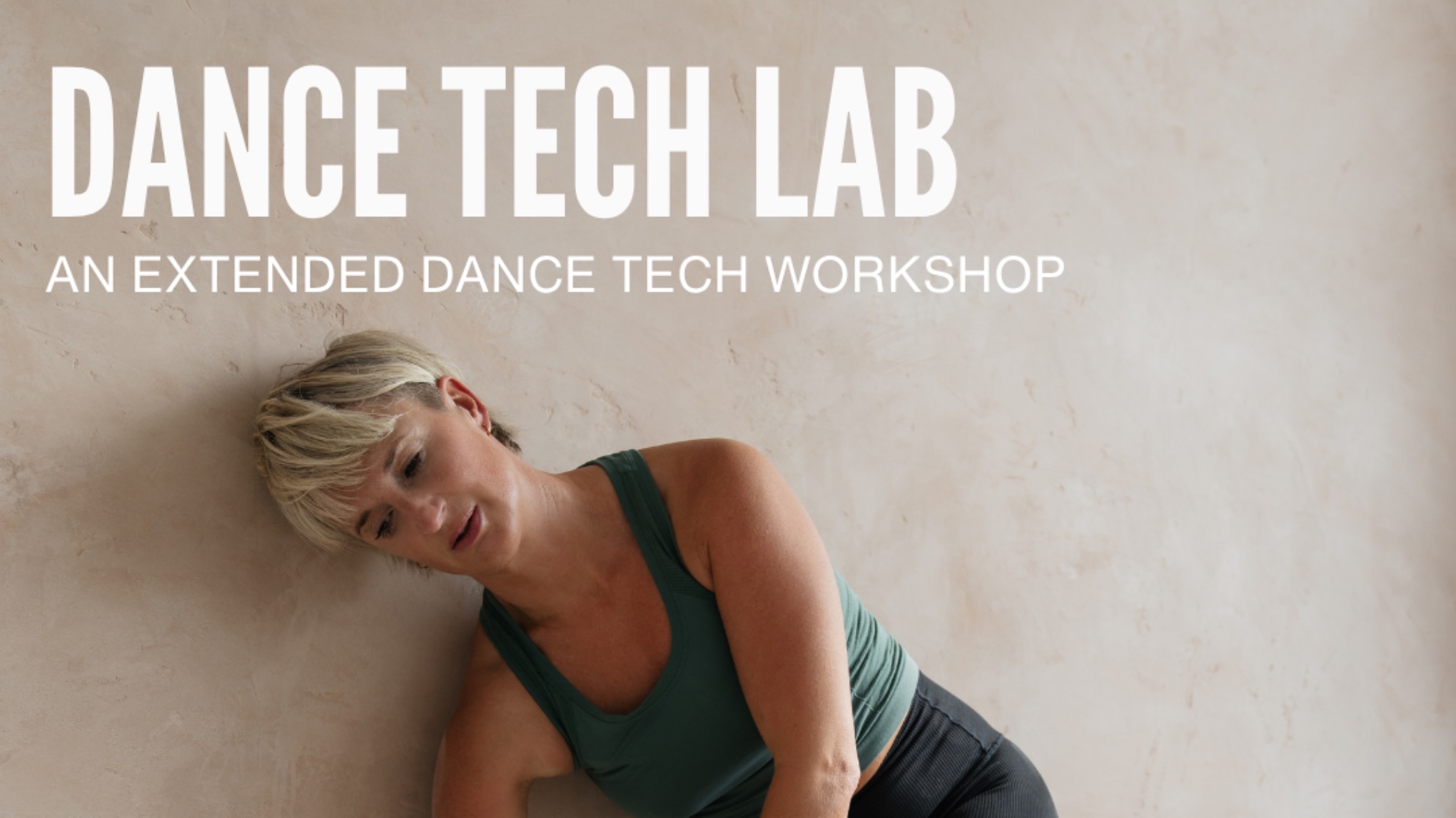 Dance Tech Lab: Strong Foundations, Fearless Movement