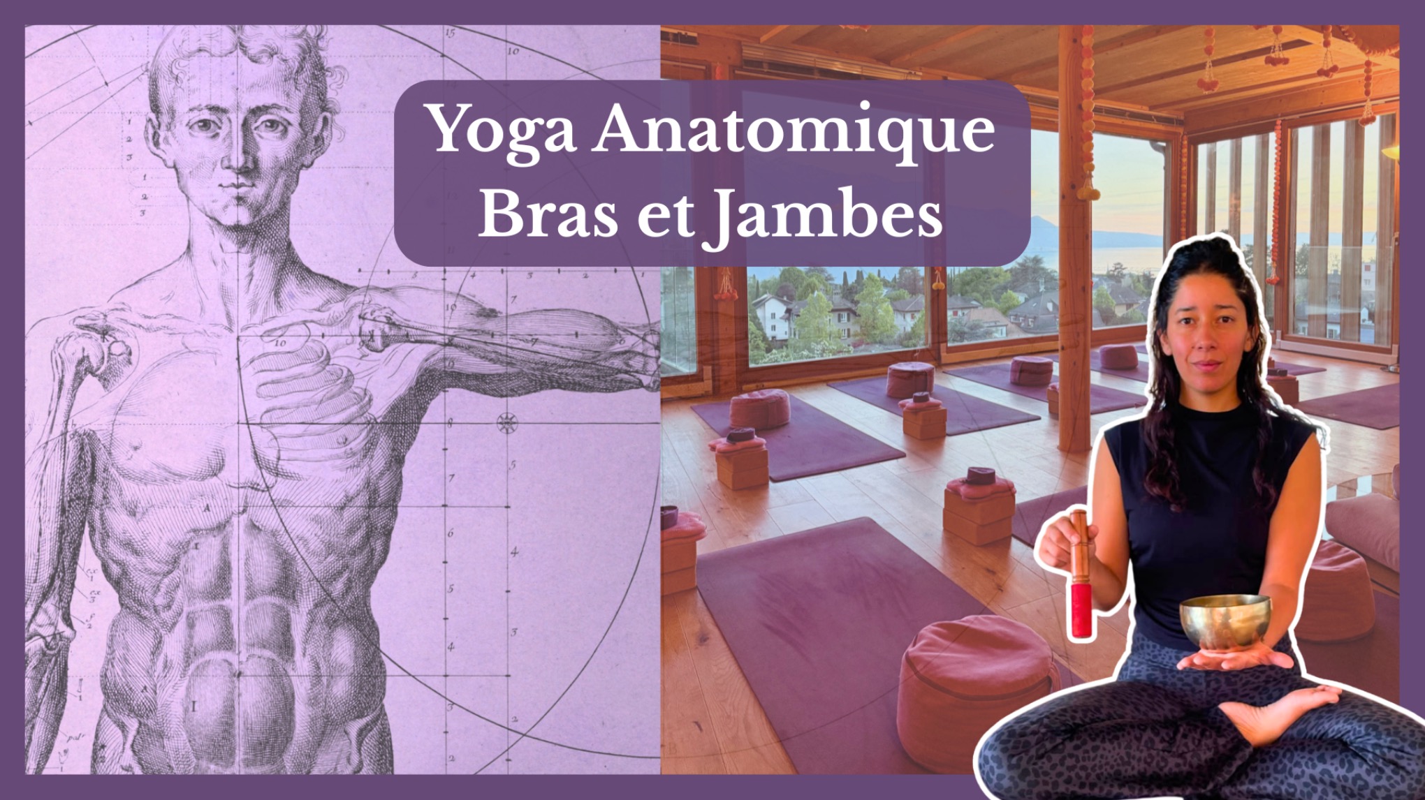 🦴 Atelier Yoga Anatomique 🧘‍♀️ Bras et Jambes