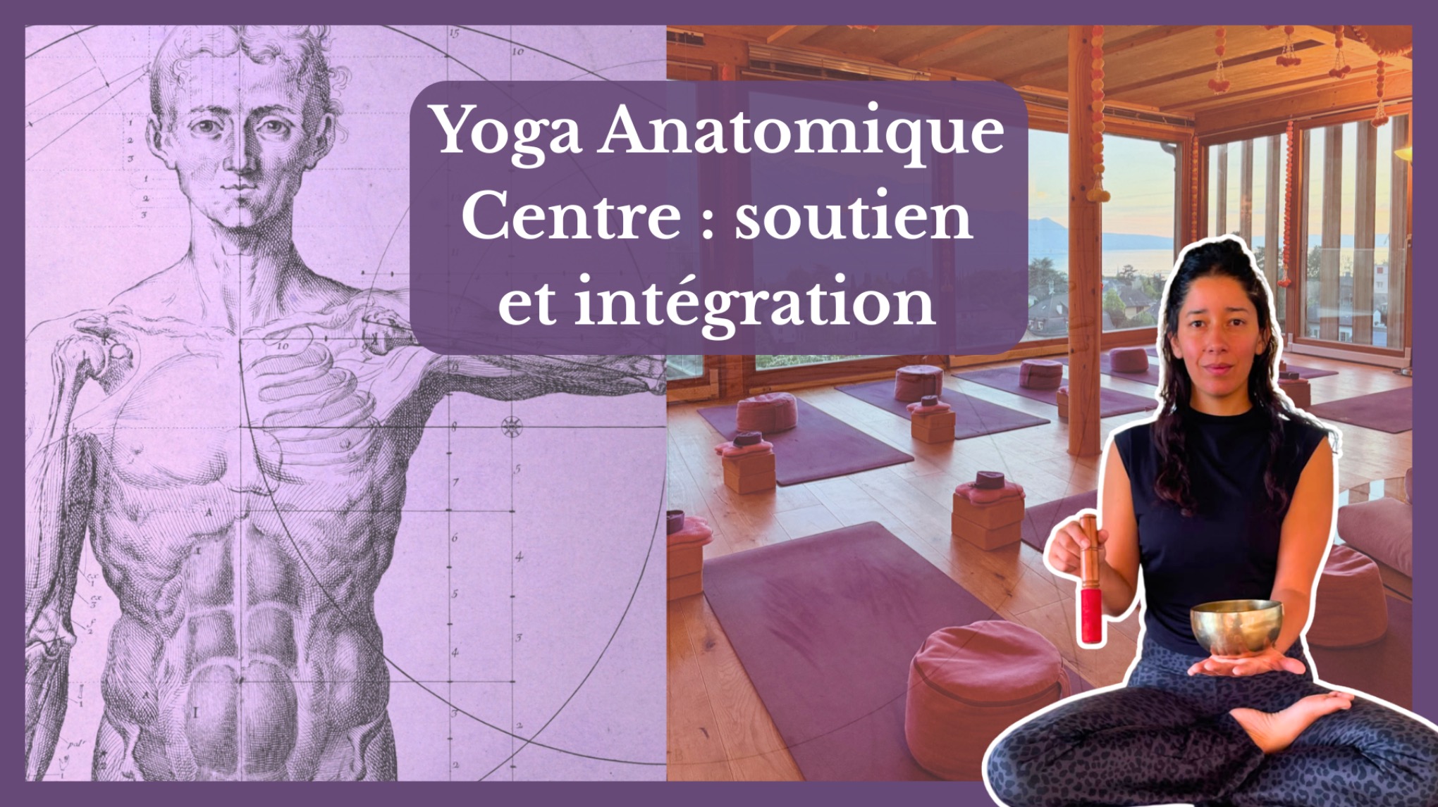 🦴 Atelier Yoga Anatomique 🧘‍♀️ Centre : soutien et intégration