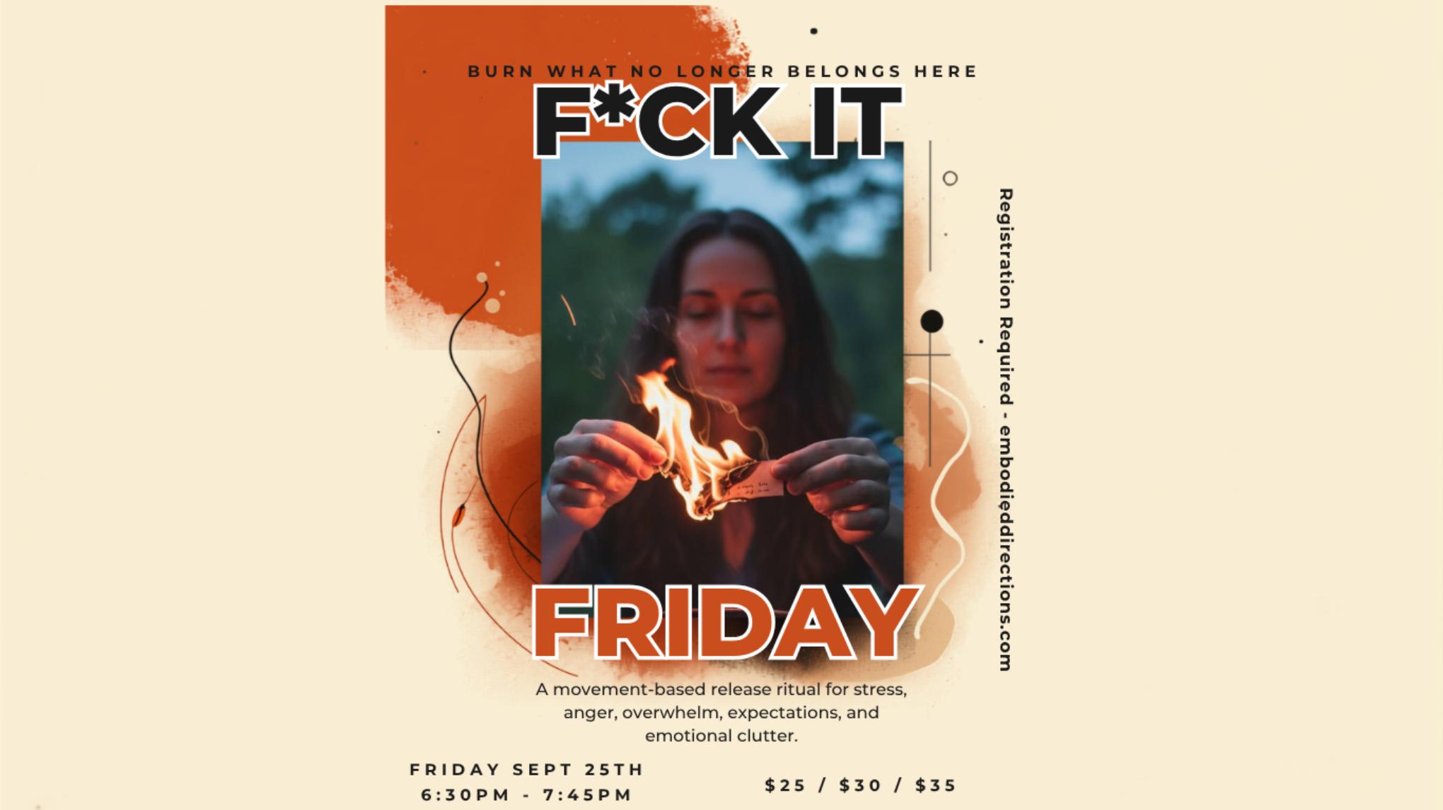 F*ck It Friday
