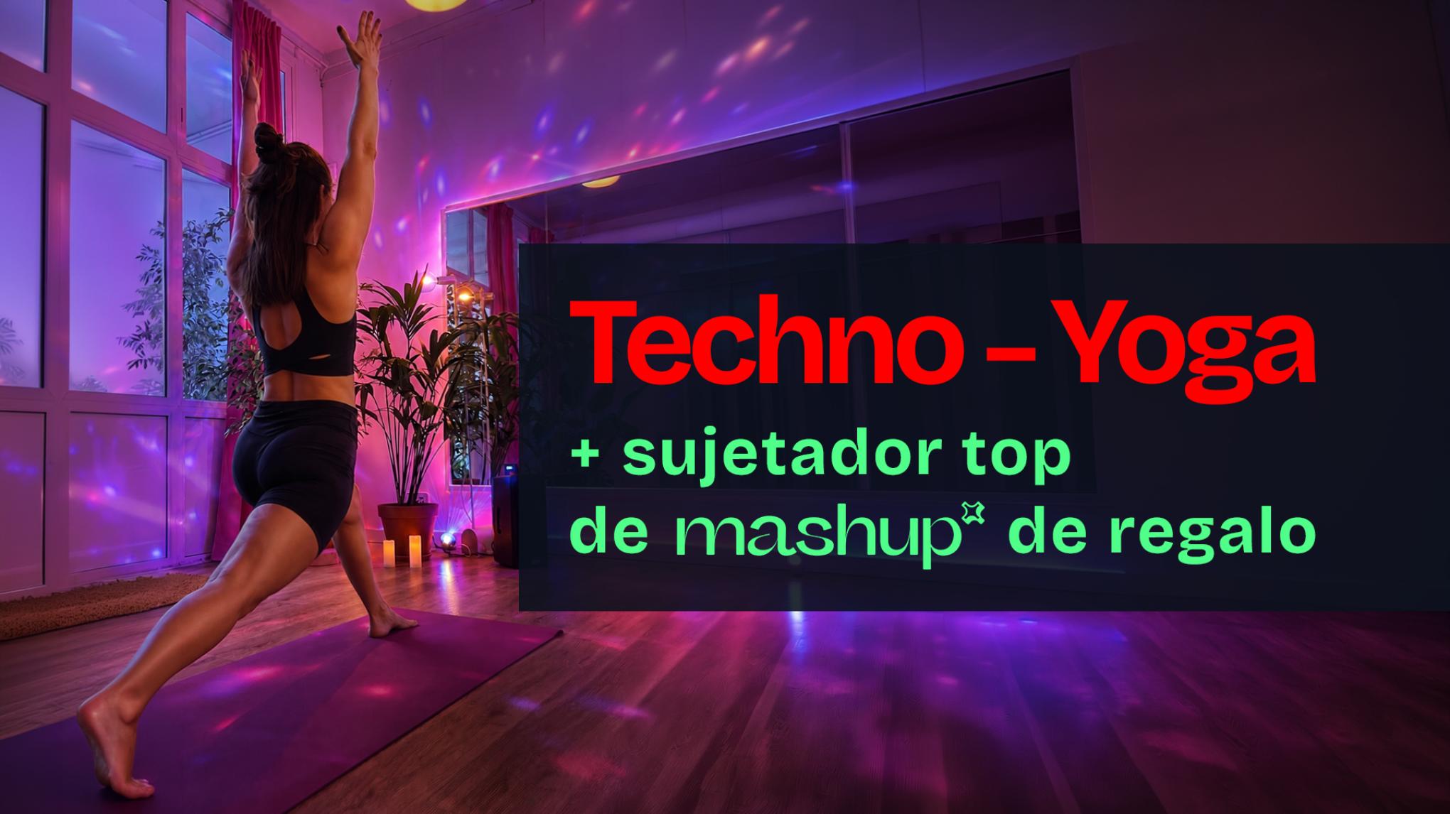 PRE-RESERVA: Techno Yoga Experience✨
