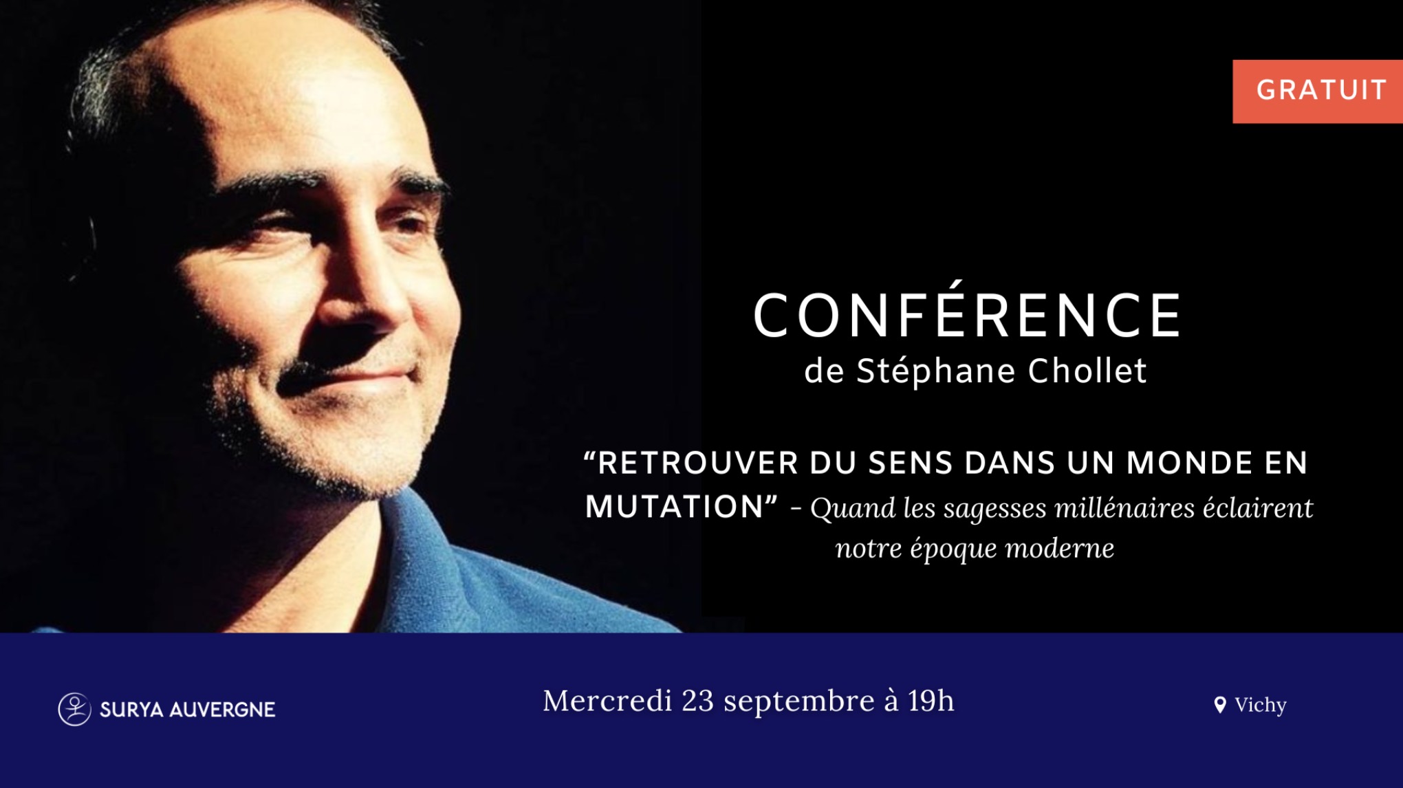 GRATUIT ☀️ Conférence de Stéphane Chollet à Vichy