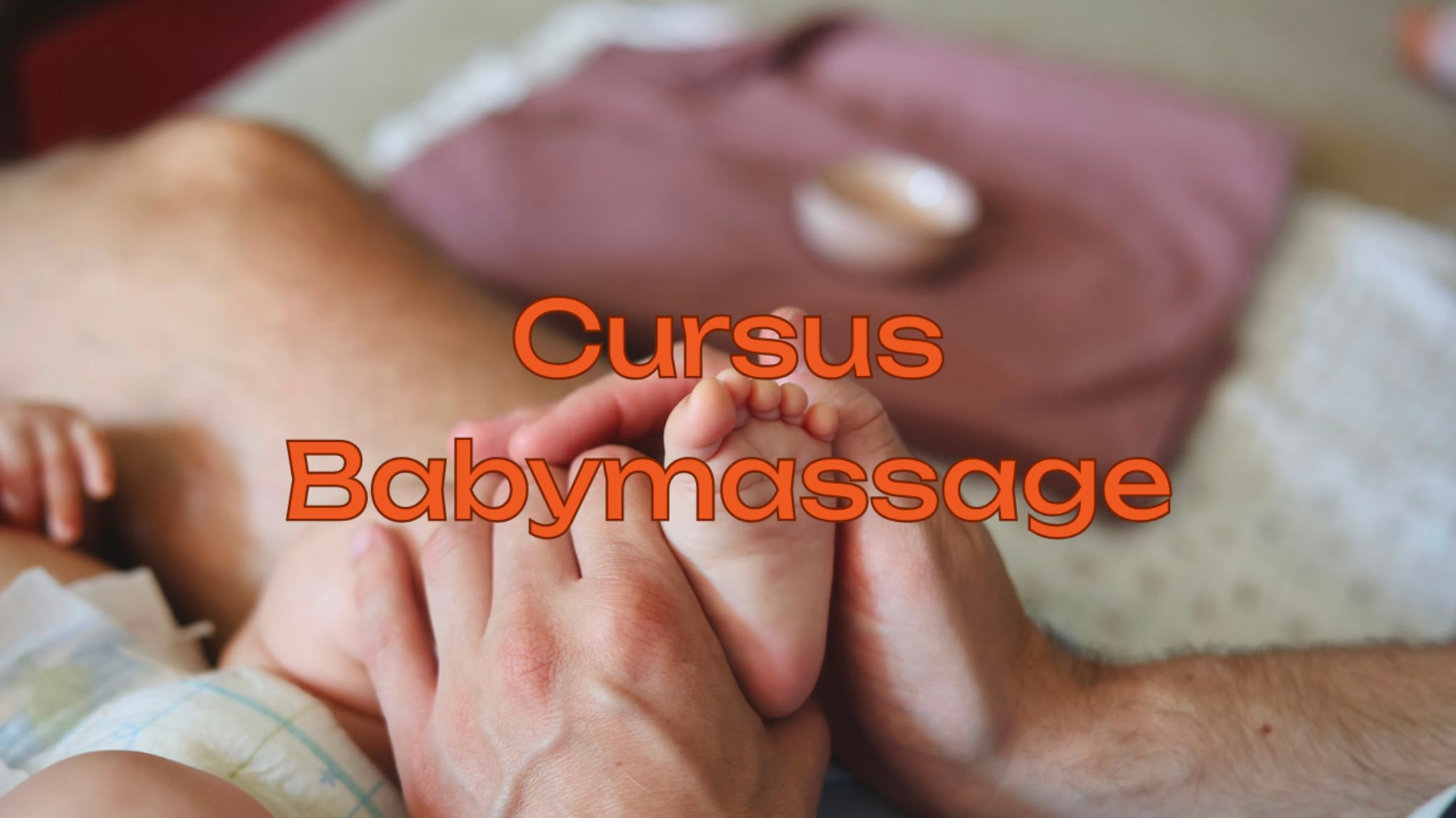 Cursus Babymassage