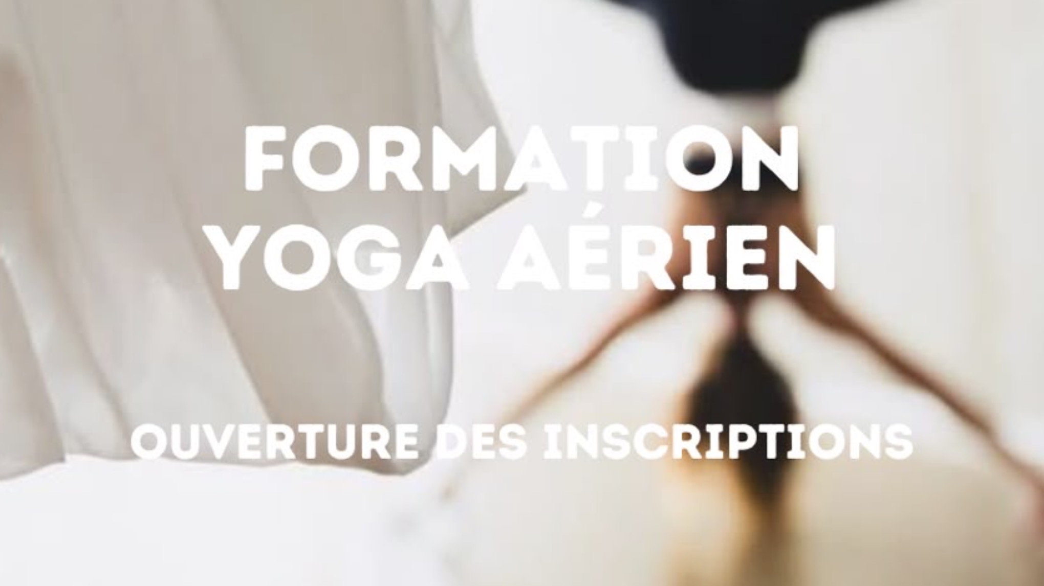 FORMATION YOGA AÉRIEN — OUVERTURE DES INSCRIPTIONS